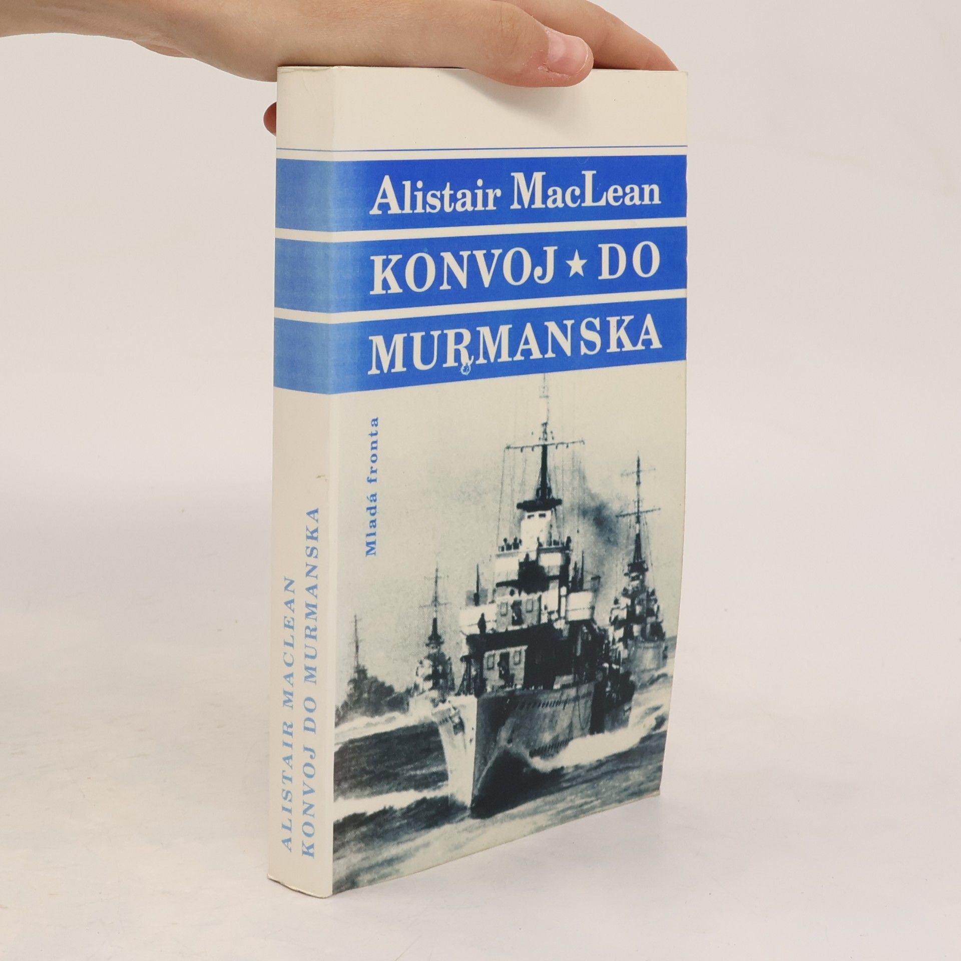 Alistair MacLean Konvoj do Murmanska