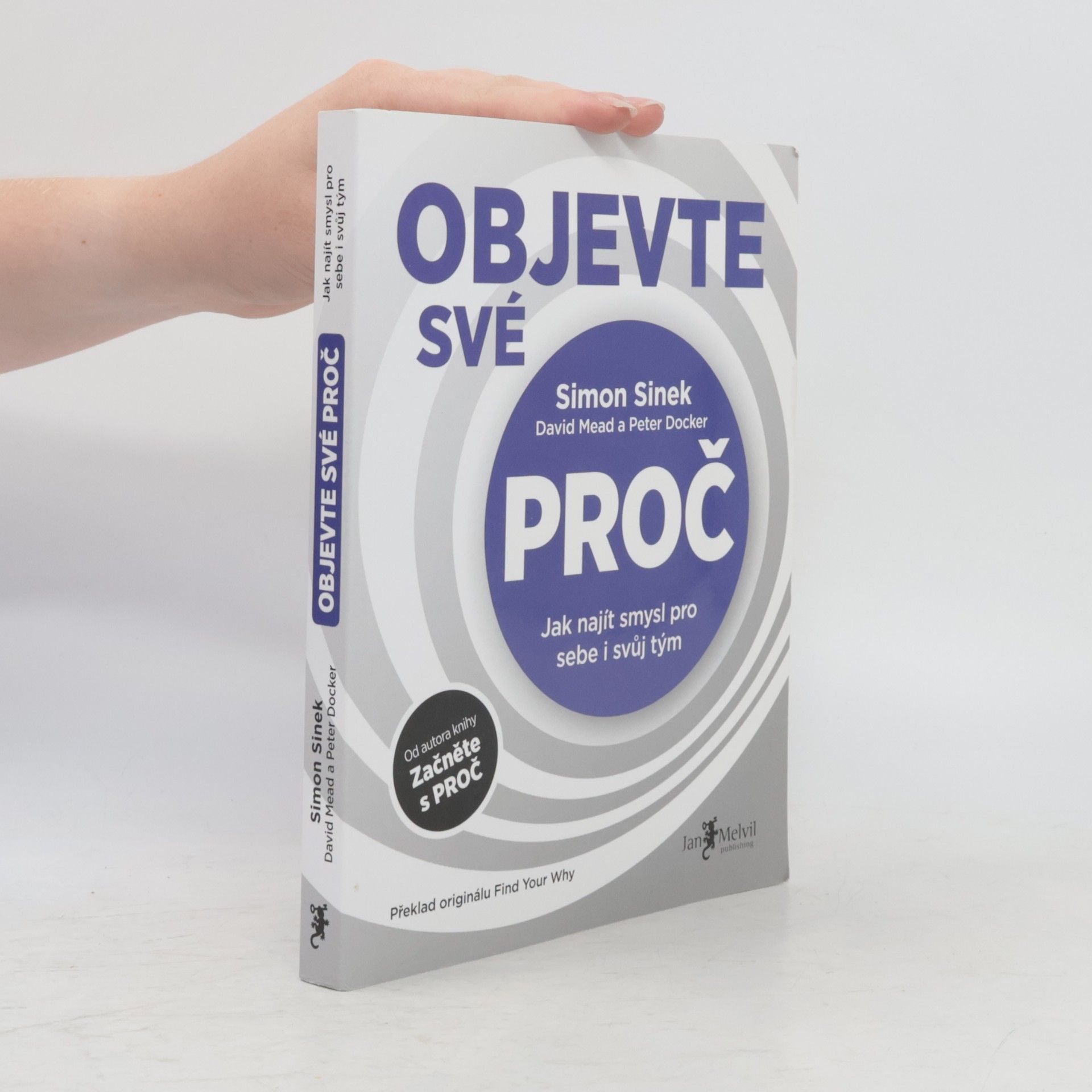 Simon Sinek Objevte své proč