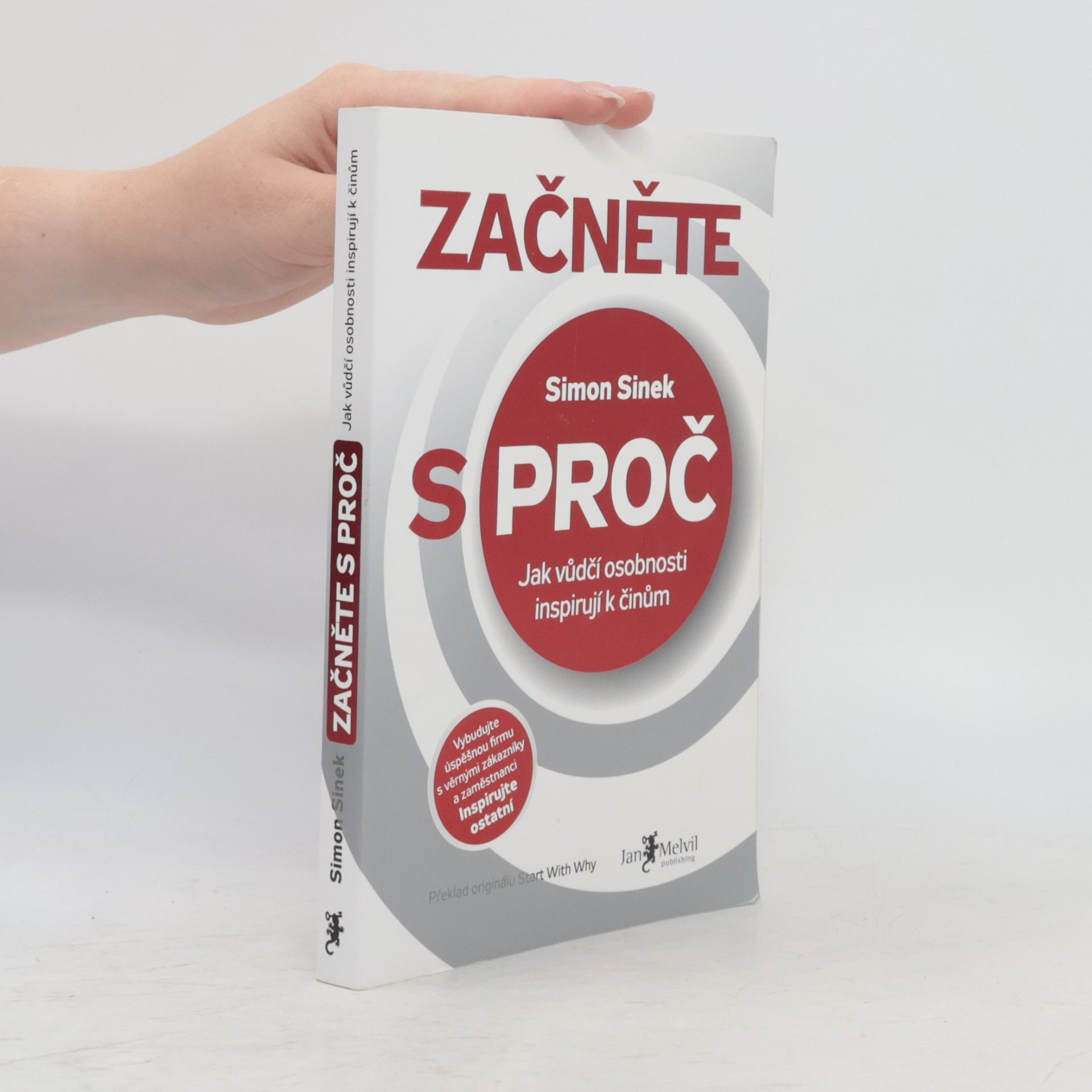 Simon Sinek Začněte s proč