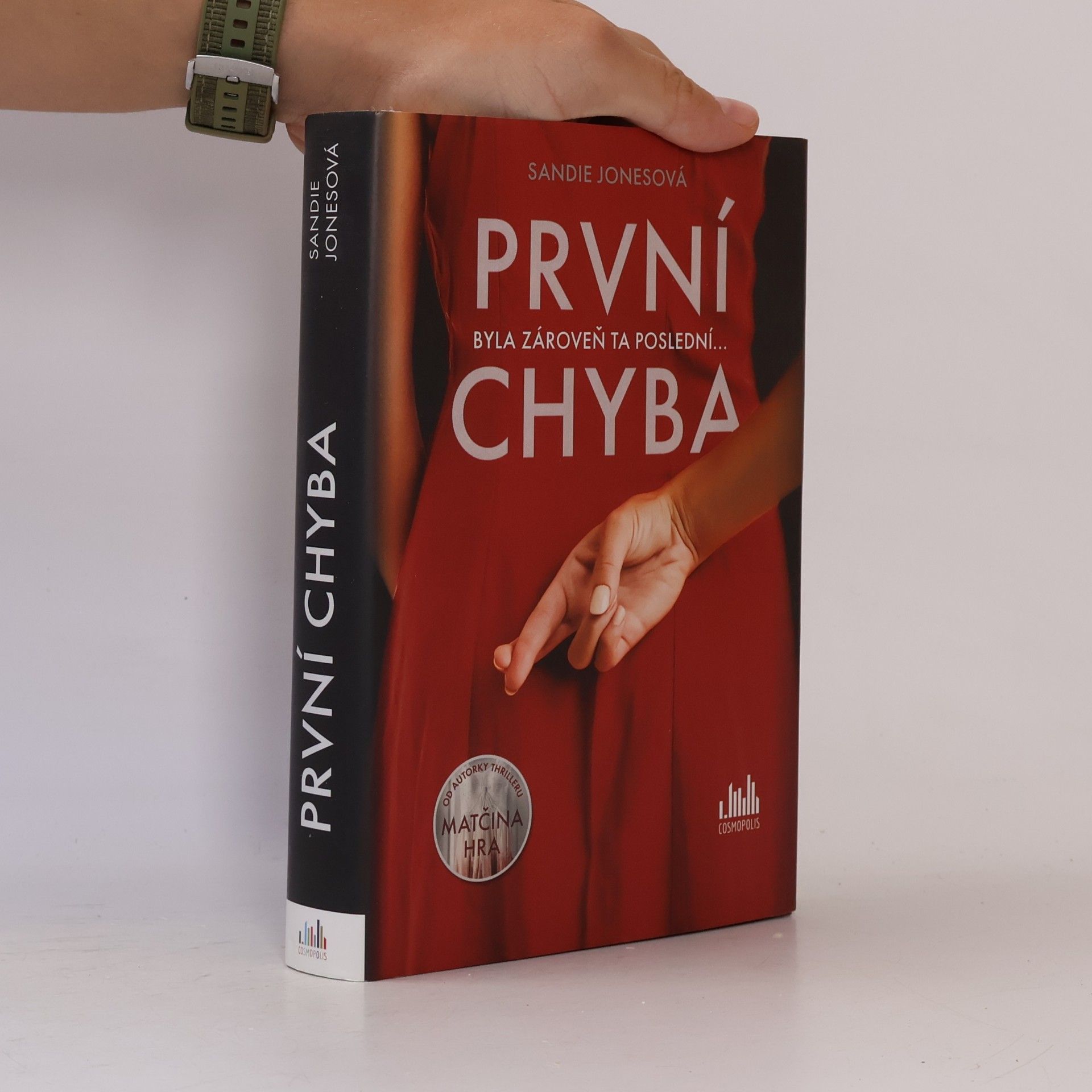 Sandie Jones První chyba : byla zároveň ta poslední...