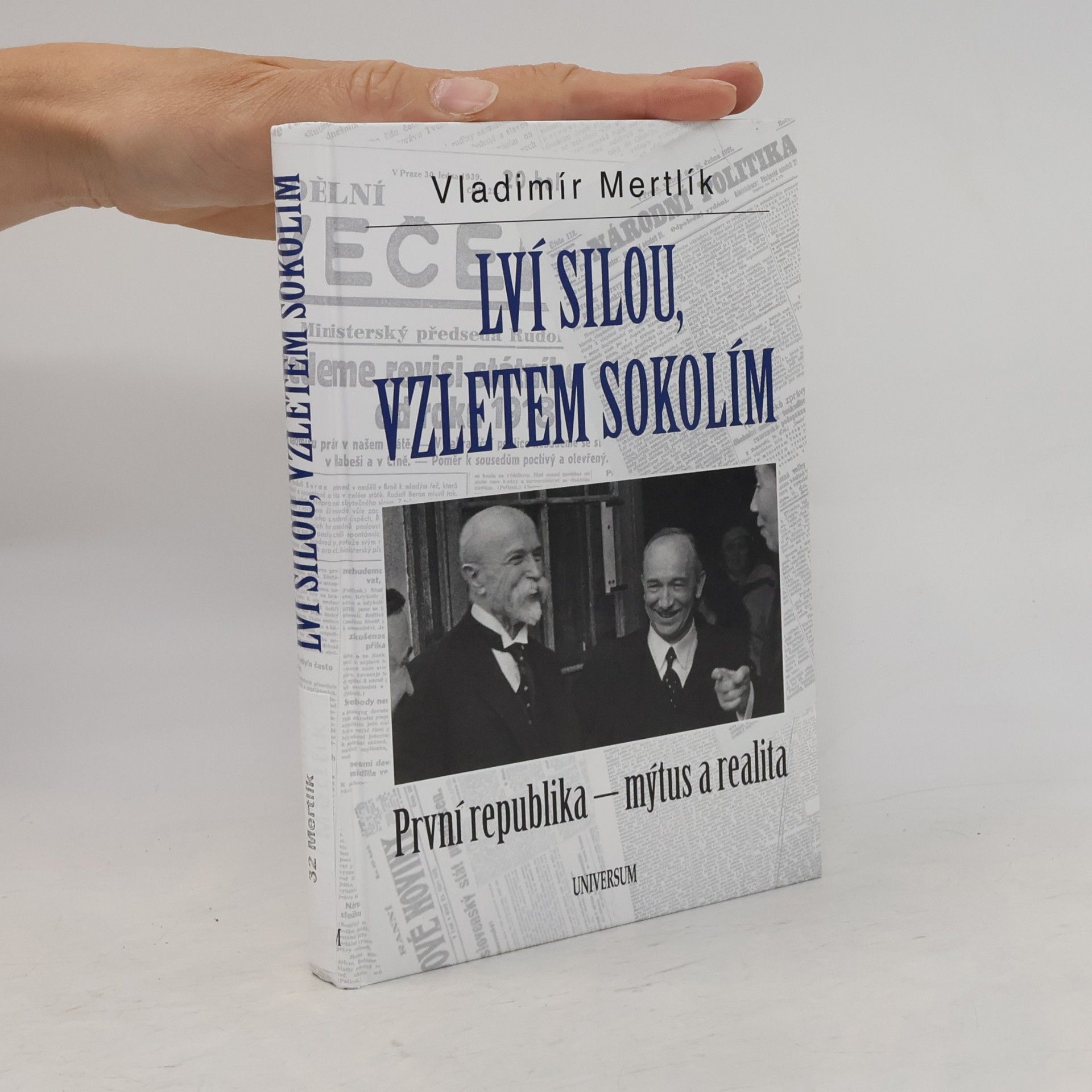 Vladimír Mertlík Lví silou, vzletem sokolím. První republika - mýtus a realita