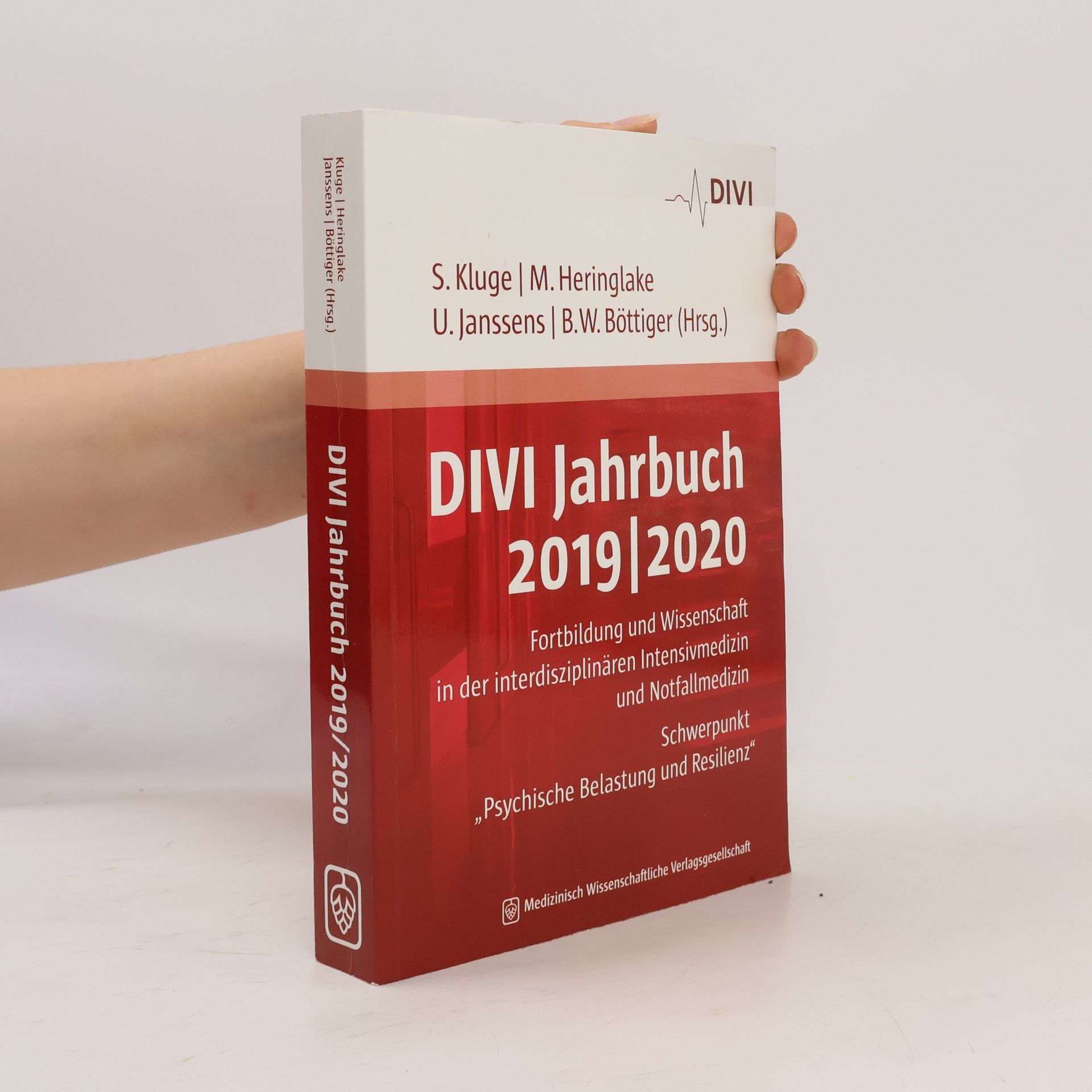 B.W. Böttiger DIVI Jahrbuch 2019/2020: Fortbildung und Wissenschaft in der interdisziplinären Intensivmedizin und Notfallmedizin