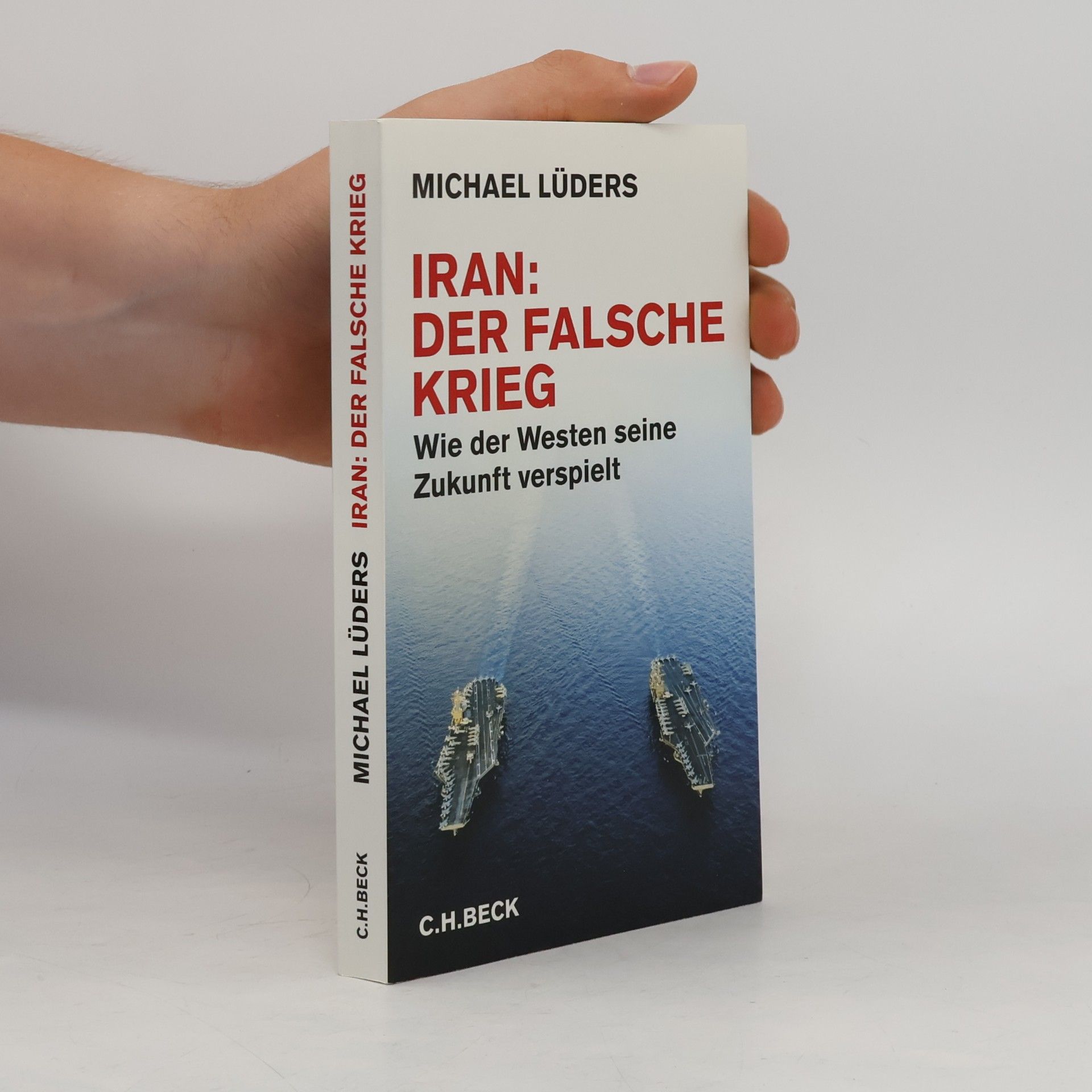 Michael Lüders Iran: der falsche Krieg
