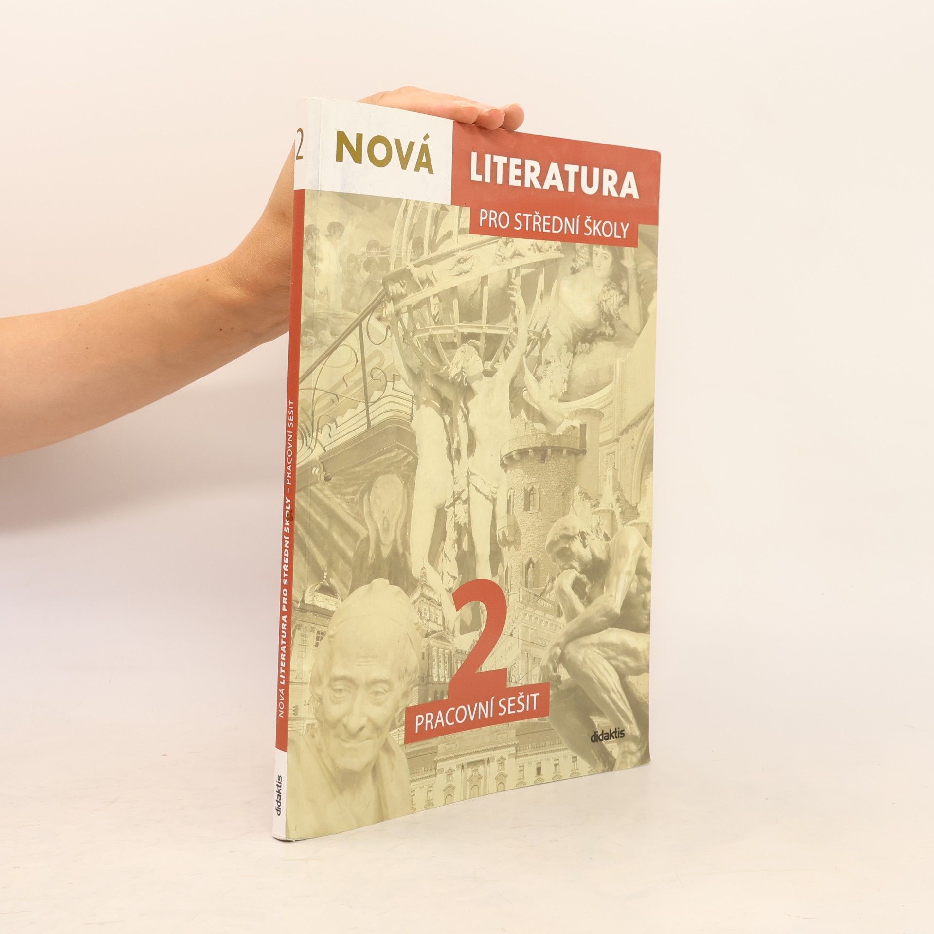 Jolana Fišarová Nová literatura 2 pro střední školy : pracovní sešit