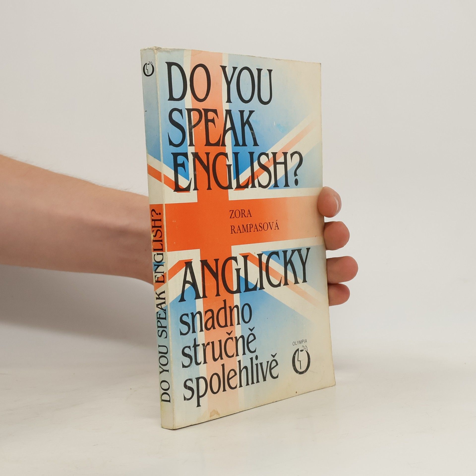 Zora Rampasová Do You Speak English? Anglicky snadno stručně spolehlivě