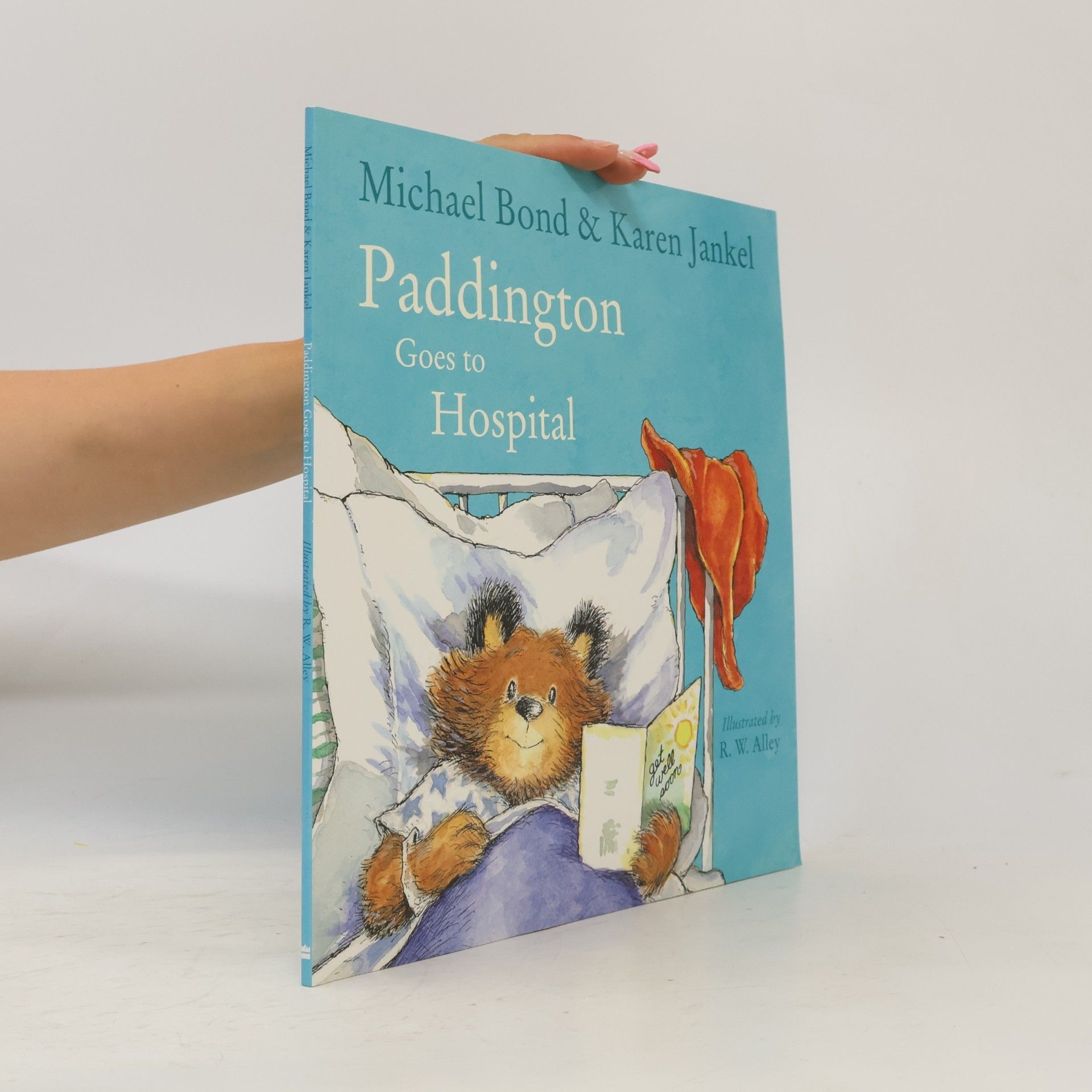 Paddington Goes to Hospital