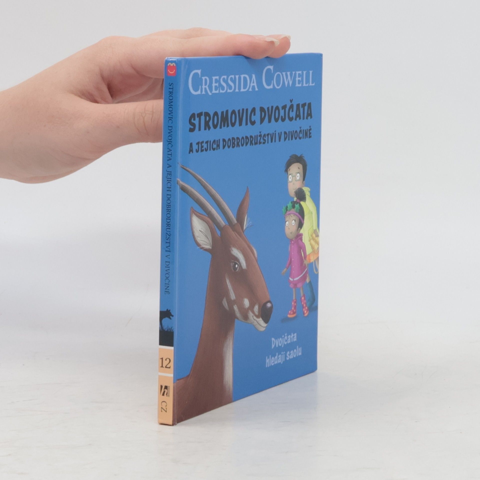 Cressida Cowell Stromovic dvojčata a jejich dobrodružství v divočině. Dvojčata hledají saolu