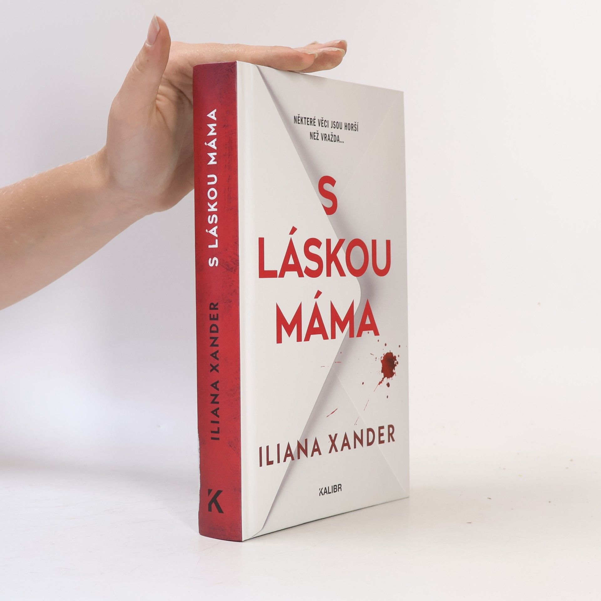 Iliana Xander S láskou máma