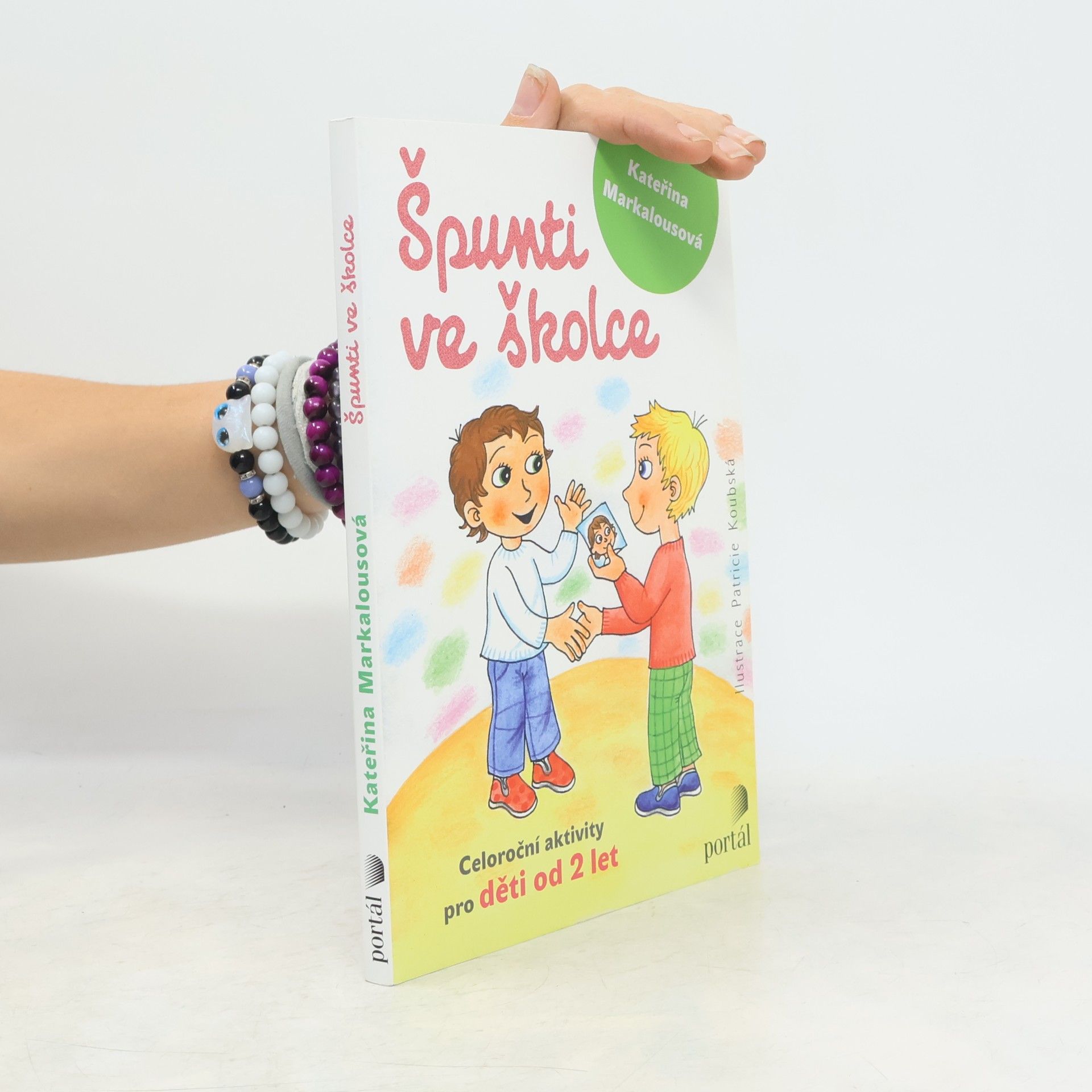 Kateřina Markalousová Špunti ve školce
