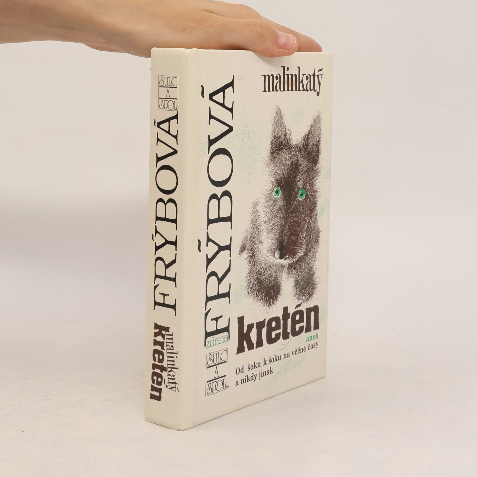 Zdena Frýbová Malinkatý kretén