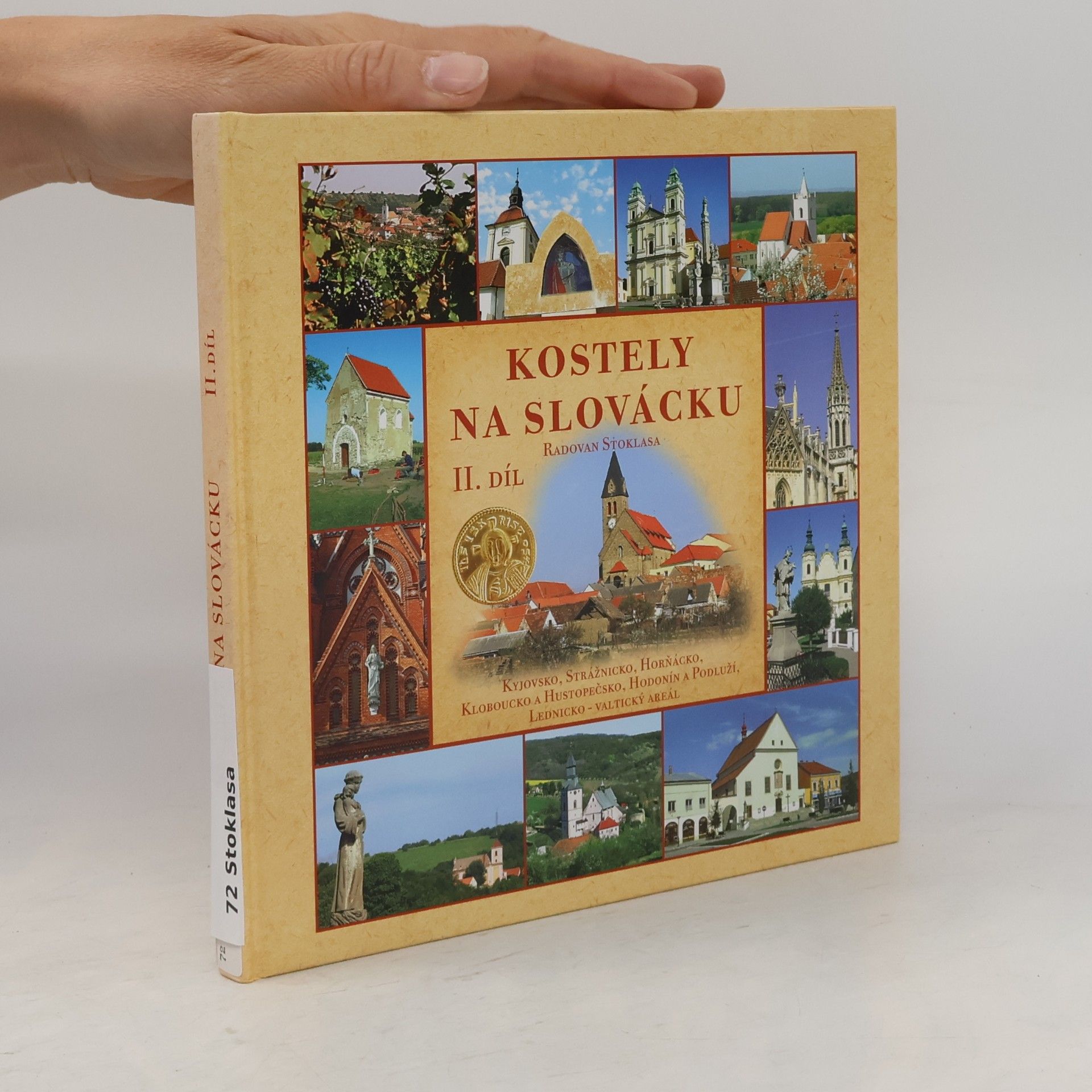 Radovan Stoklasa Kostely na Slovácku II. díl