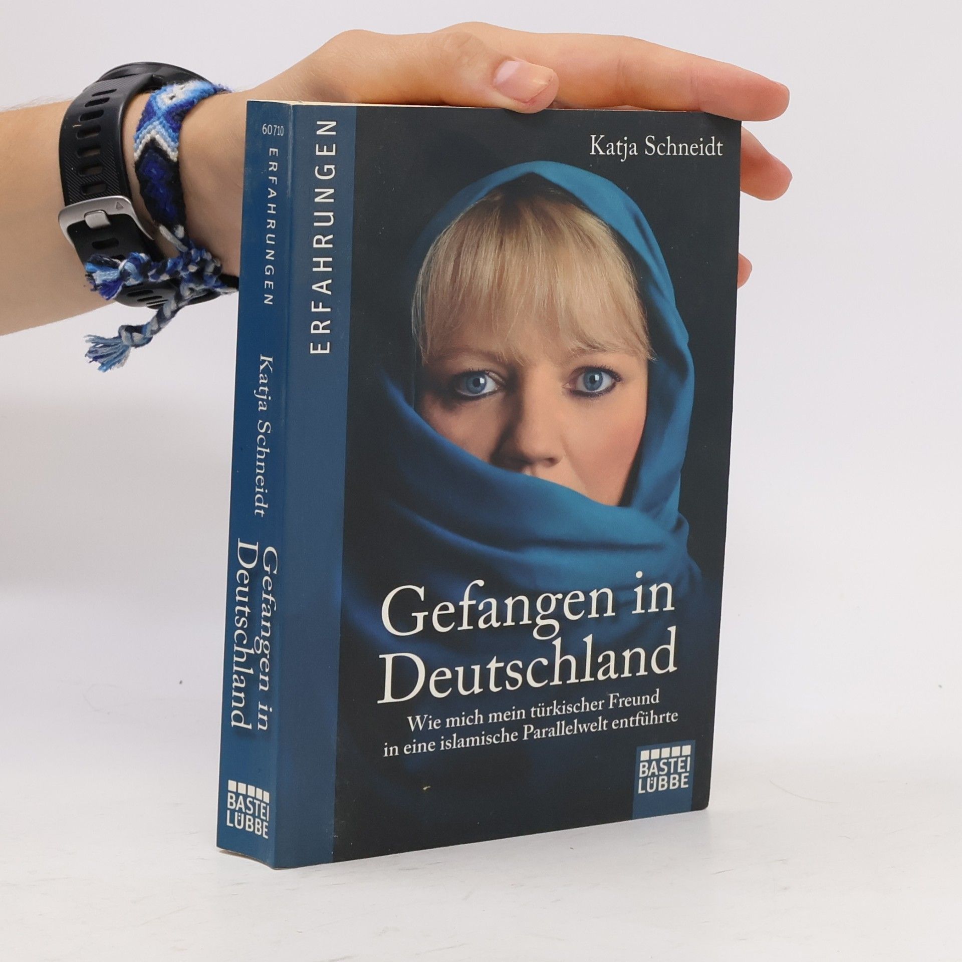 Katja Schneidt Gefangen in Deutschland