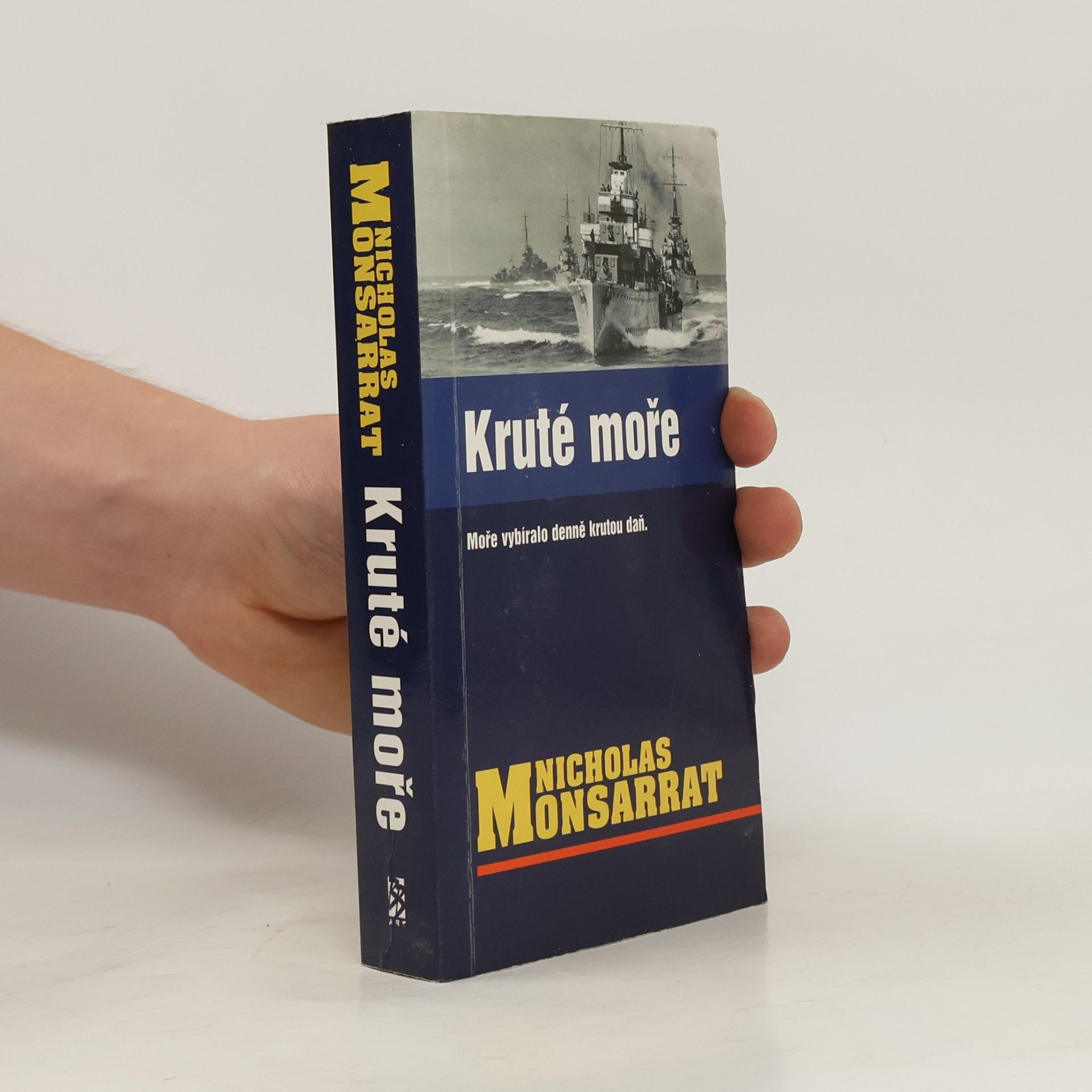 Nicholas Monsarrat Kruté moře