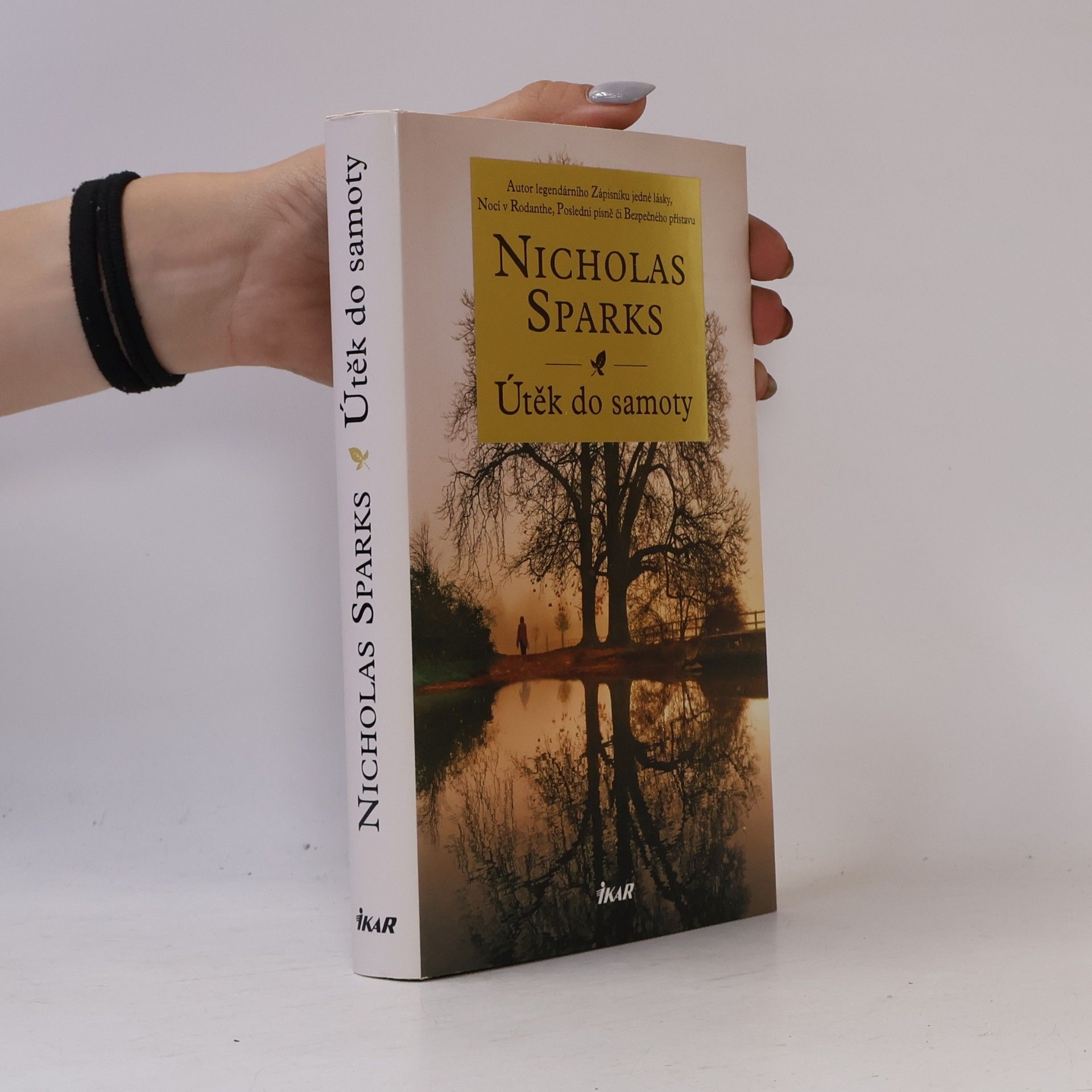 Nicholas Sparks Útěk do samoty
