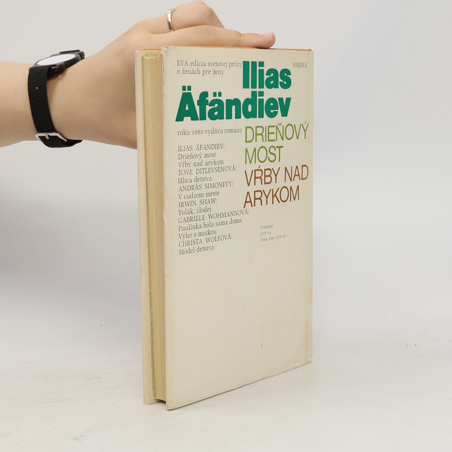 Ilias Afändiev Drieňový most. Vŕby nad arykom