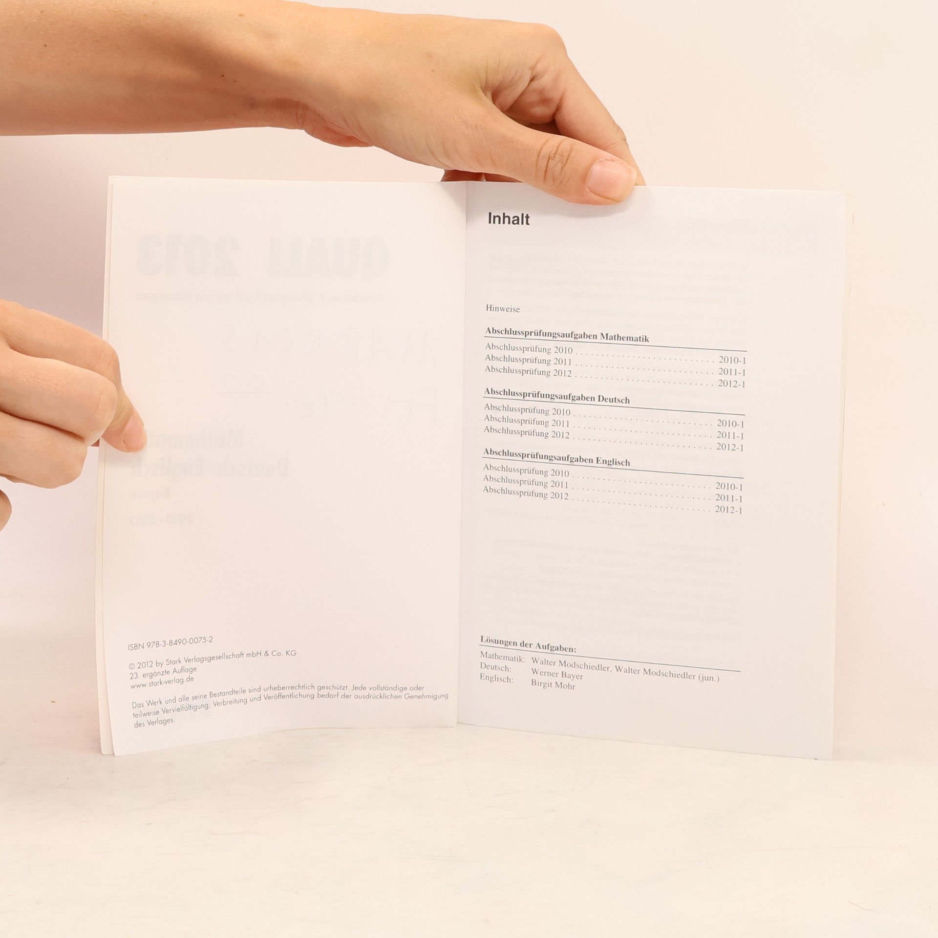 Walter Modschiedler Abschluss-Prüfungen Bayern Quali: Abschluss-Prüfungsaufgaben Hauptschule/Mittelschule Bayern / Sammelband Quali Mathematik · Deutsch · Englisch 2013