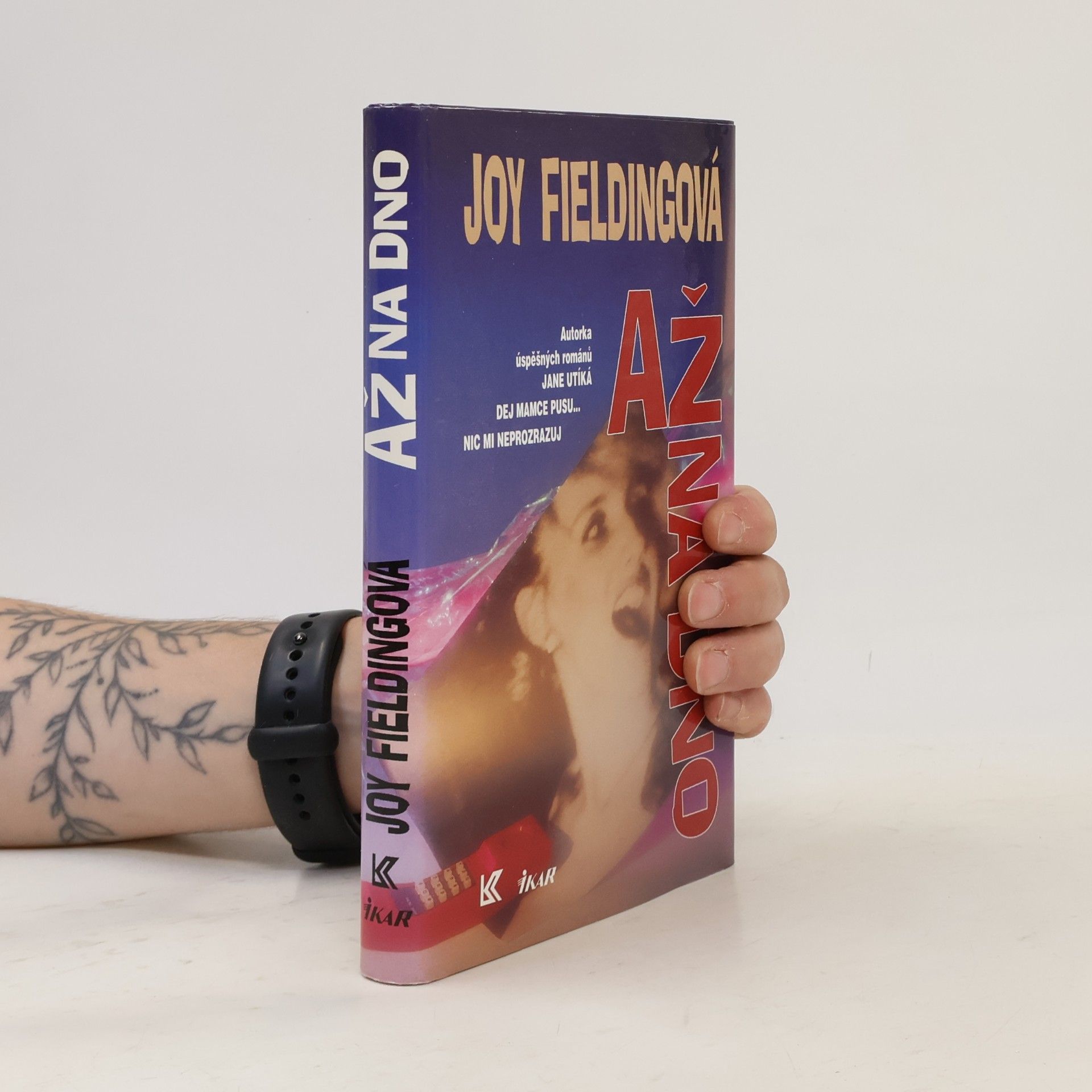 Joy Fielding Až na dno