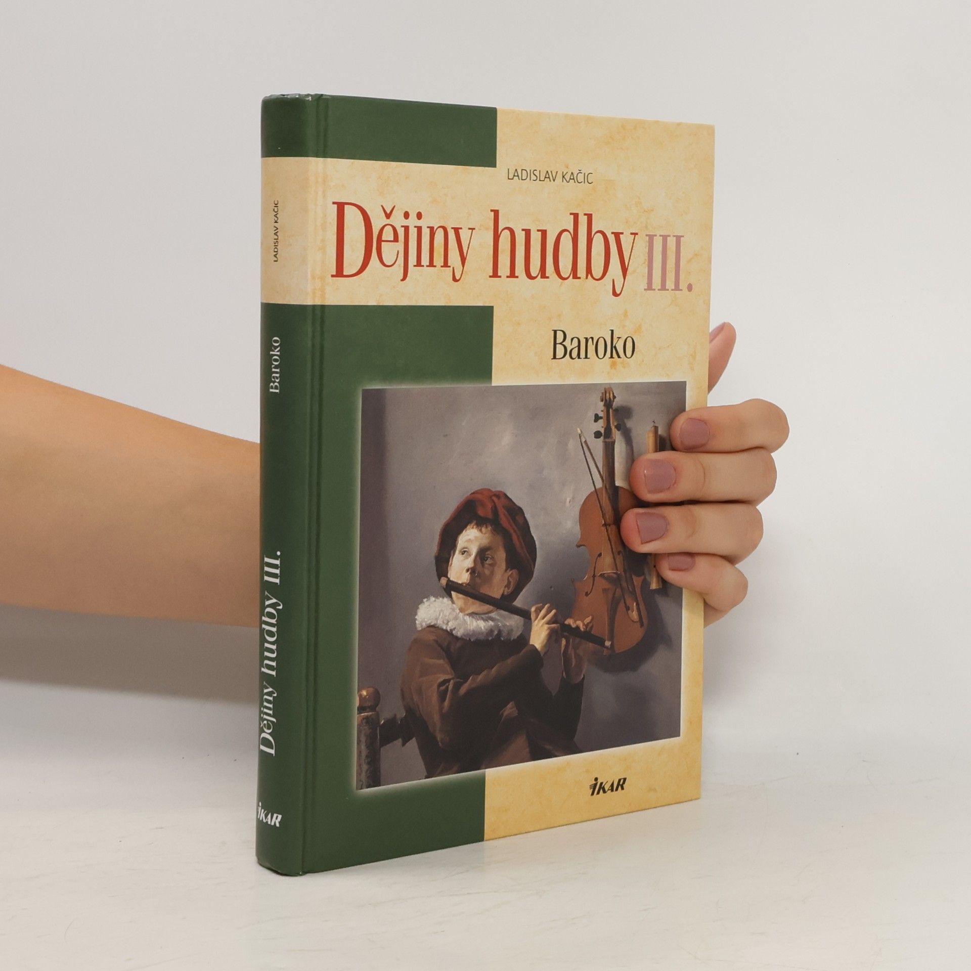 Ladislav Kačic Dějiny hudby III. Baroko