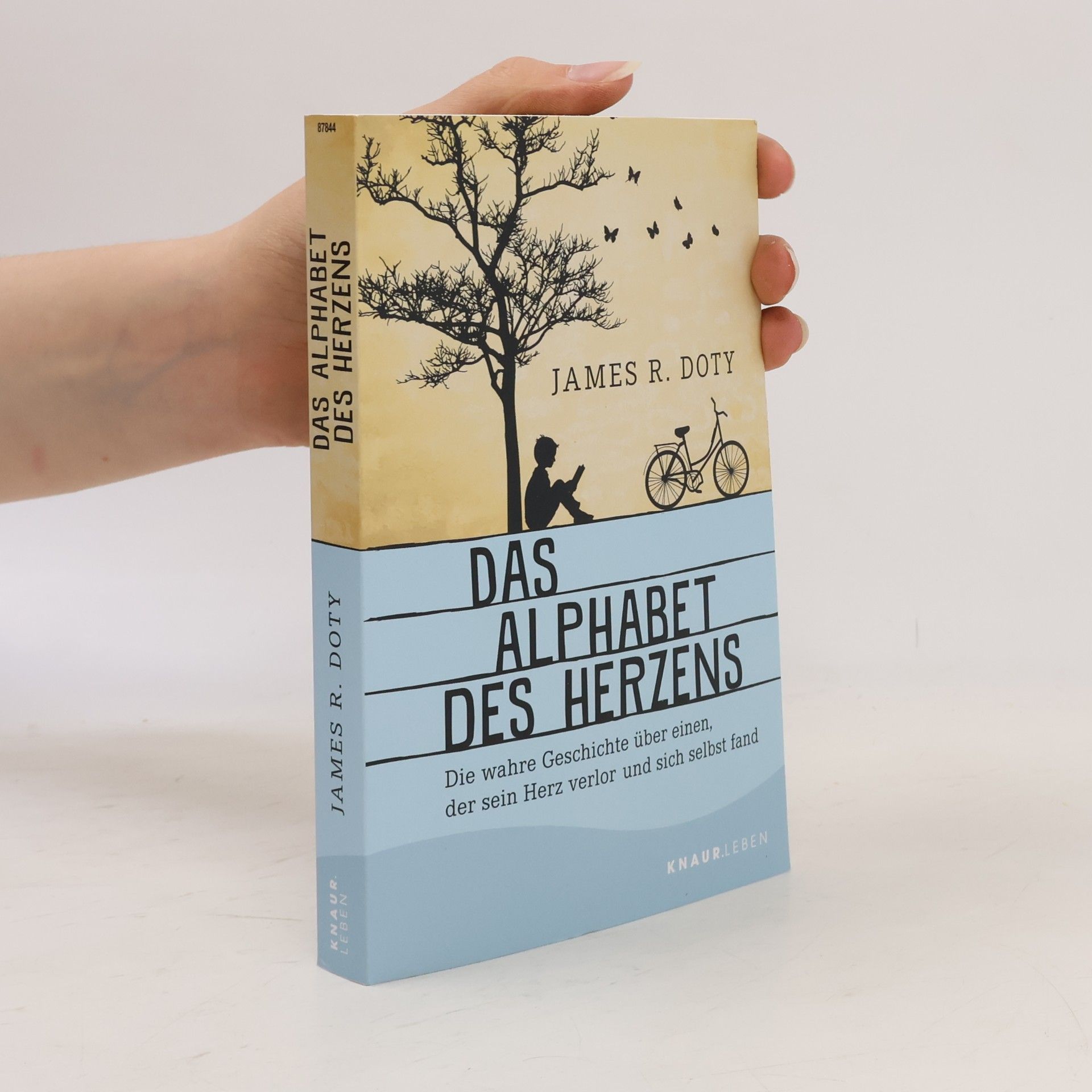 James R. Doty Das Alphabet des Herzens