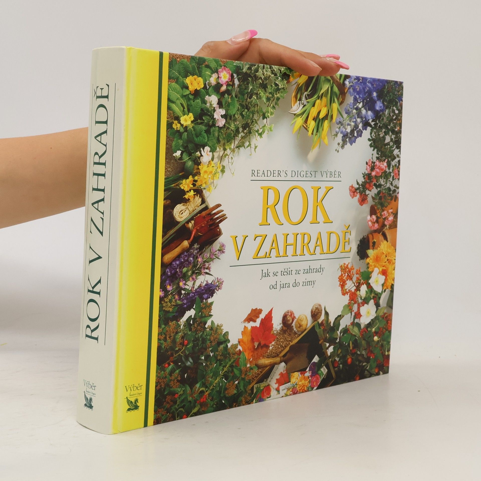Autorenkollektiv Rok v zahradě. Jak se těšit ze zahrady od jara do zimy