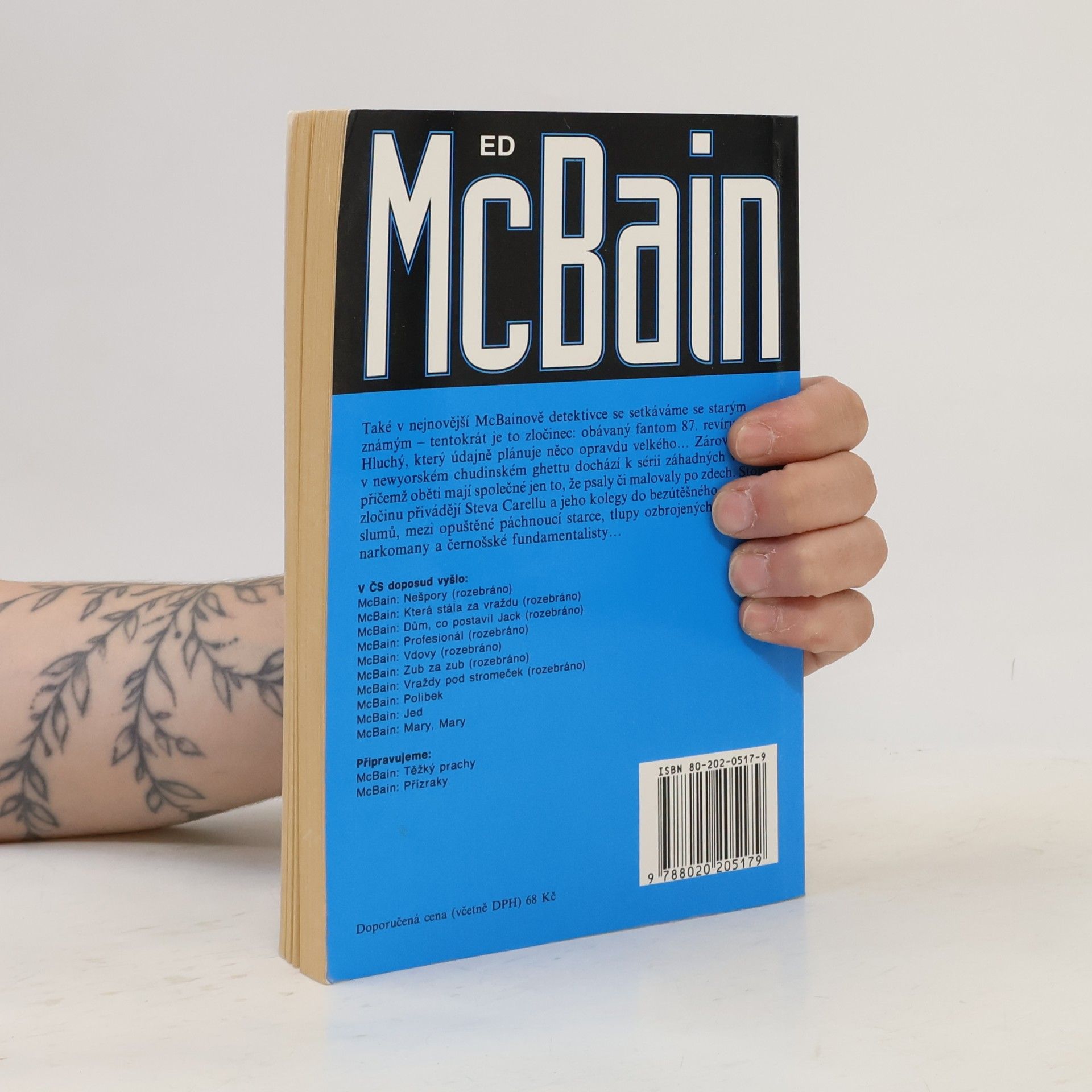 Ed McBain Zlovolnost: příběh z 87. policejního revíru