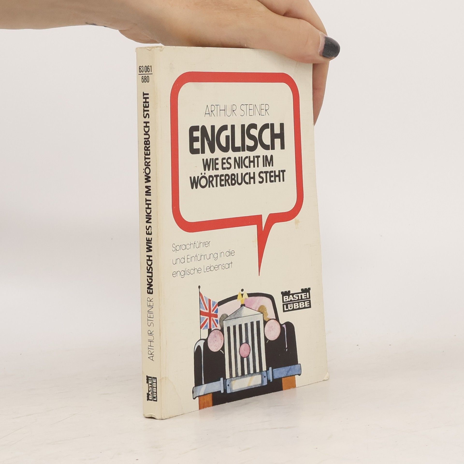 Arthur Steiner Englisch wie es nicht im Wörterbuch steht