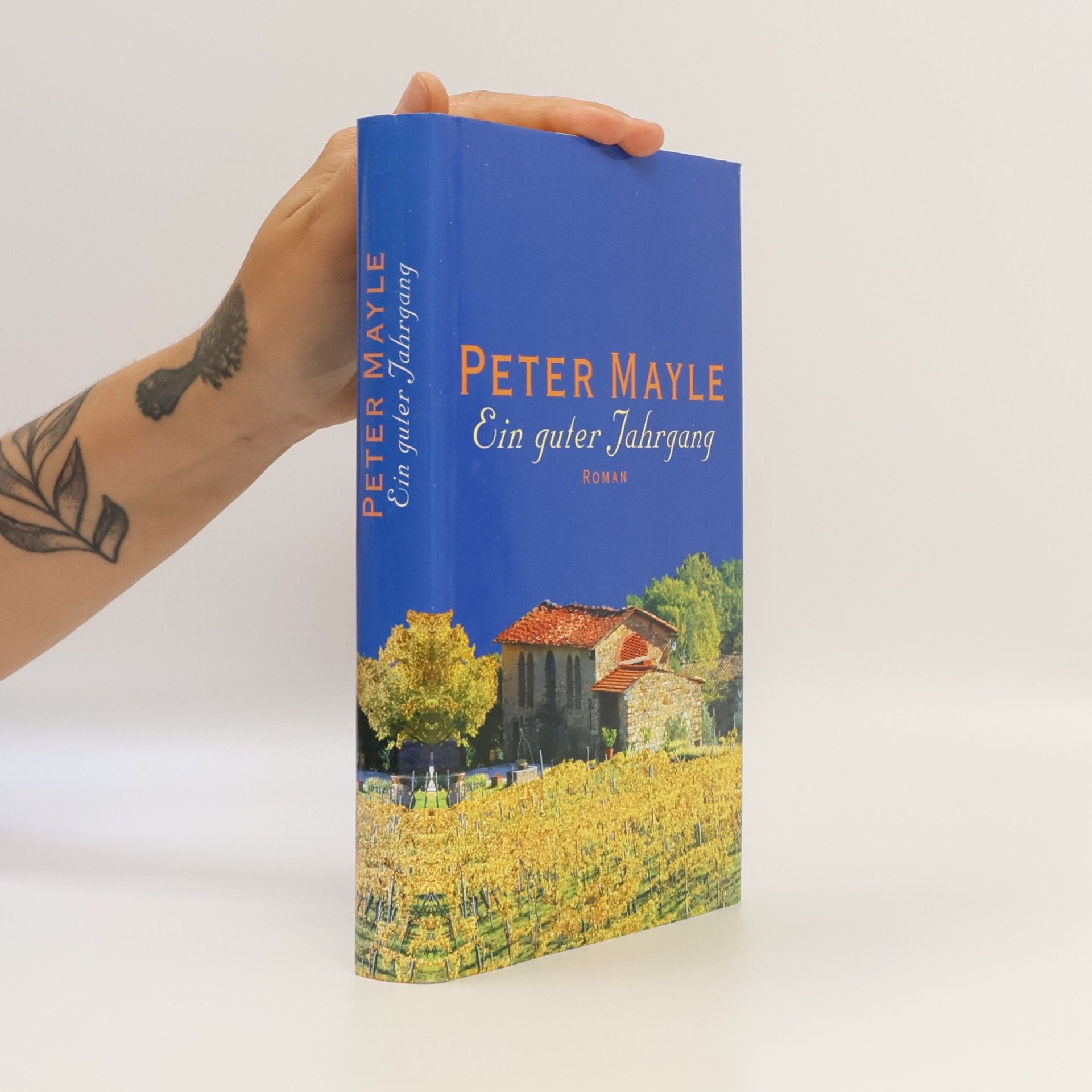Peter Mayle Ein guter Jahrgang