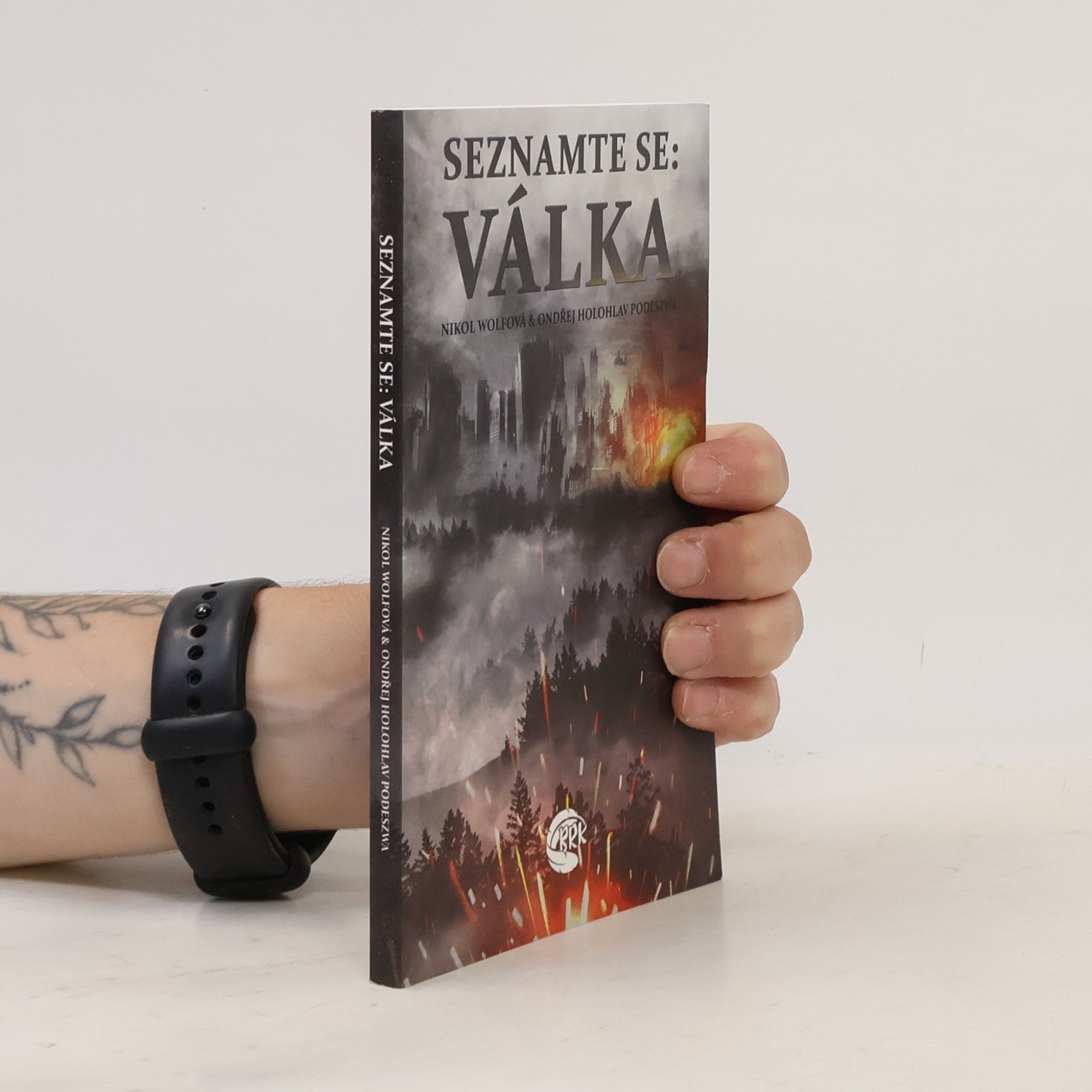 Ondřej Podeszwa Seznamte se: Válka