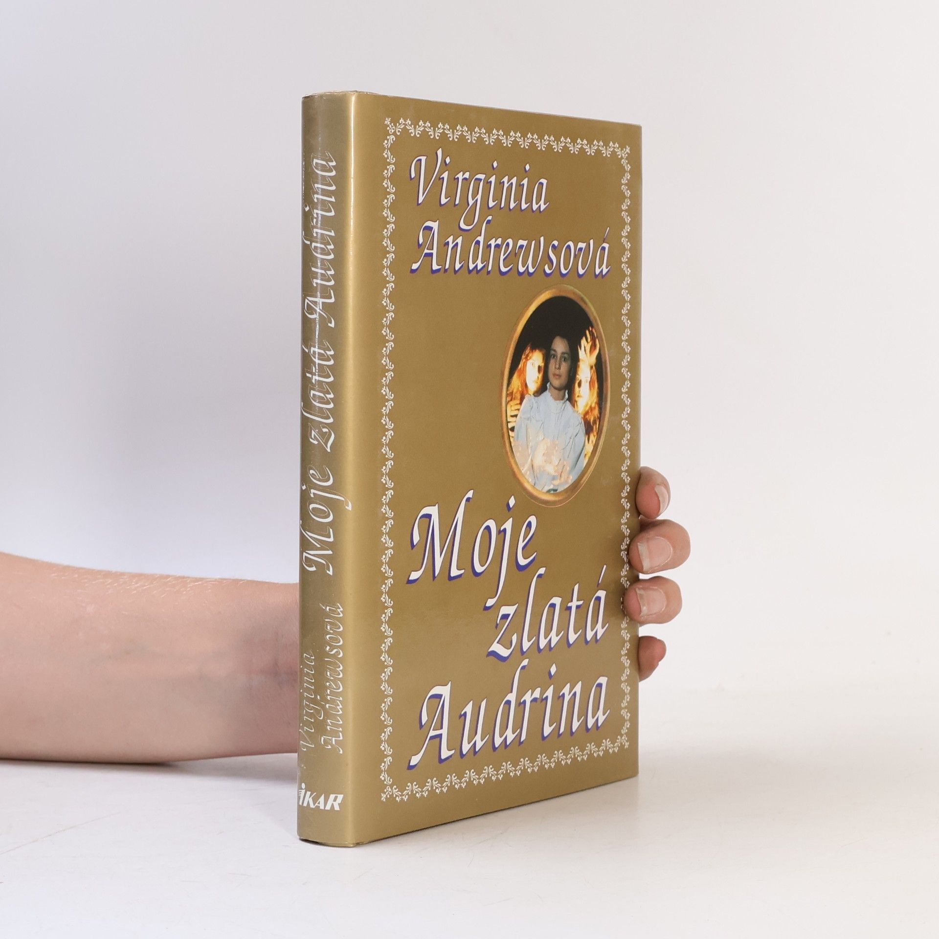 Virginia C. Andrewsová Moje zlatá Audrina