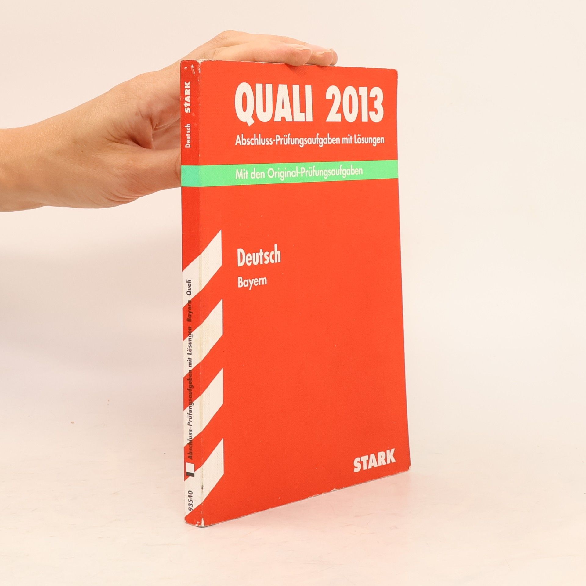 Abschluss-Prüfungsaufgaben Hauptschule/Mittelschule Bayern / Quali Deutsch 2013: Mit den Original-Prüfungsaufgaben 2007-2012 mit Lösungen.