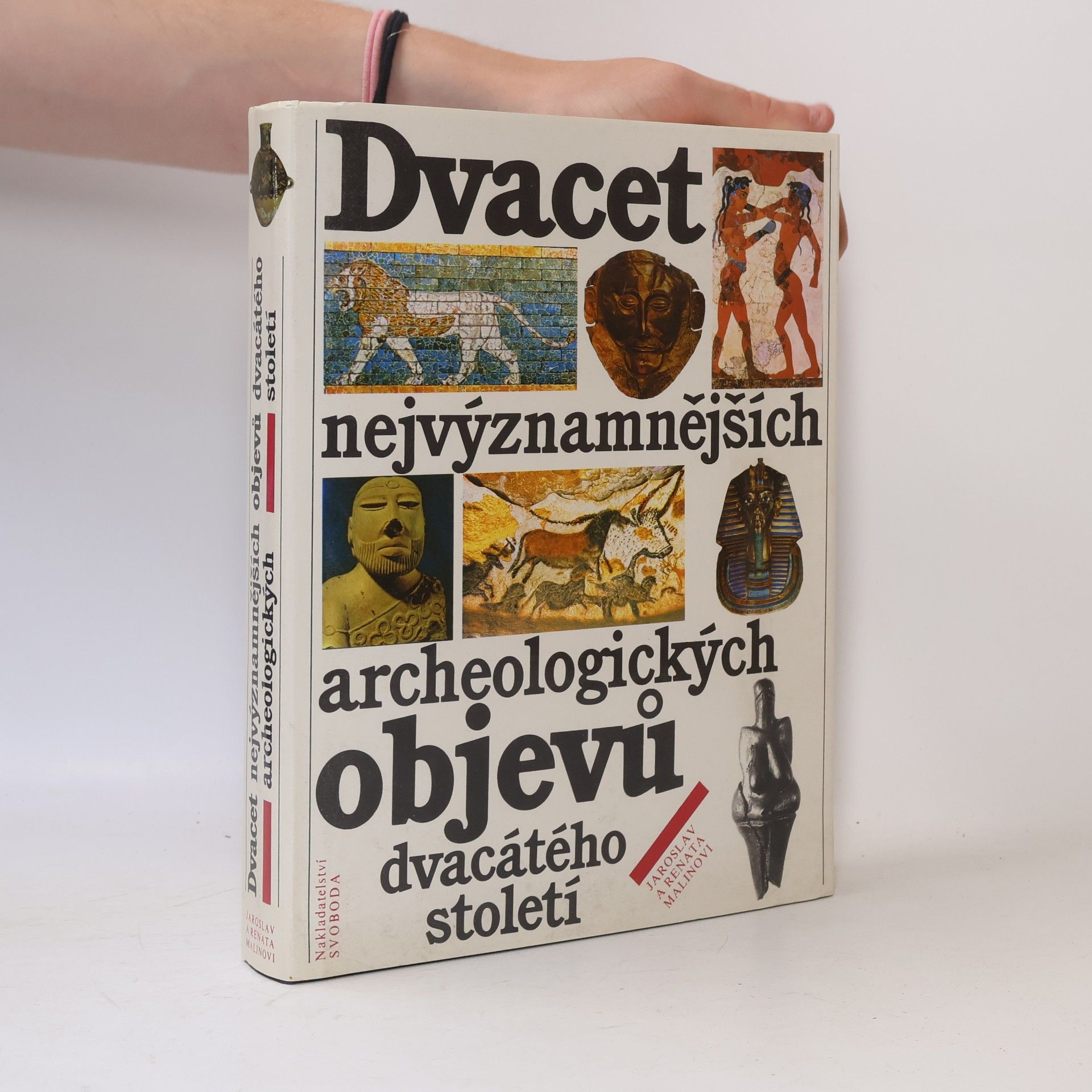 Jaroslav Malina Dvacet nejvýznamnějších archeologických objevů dvacátého století