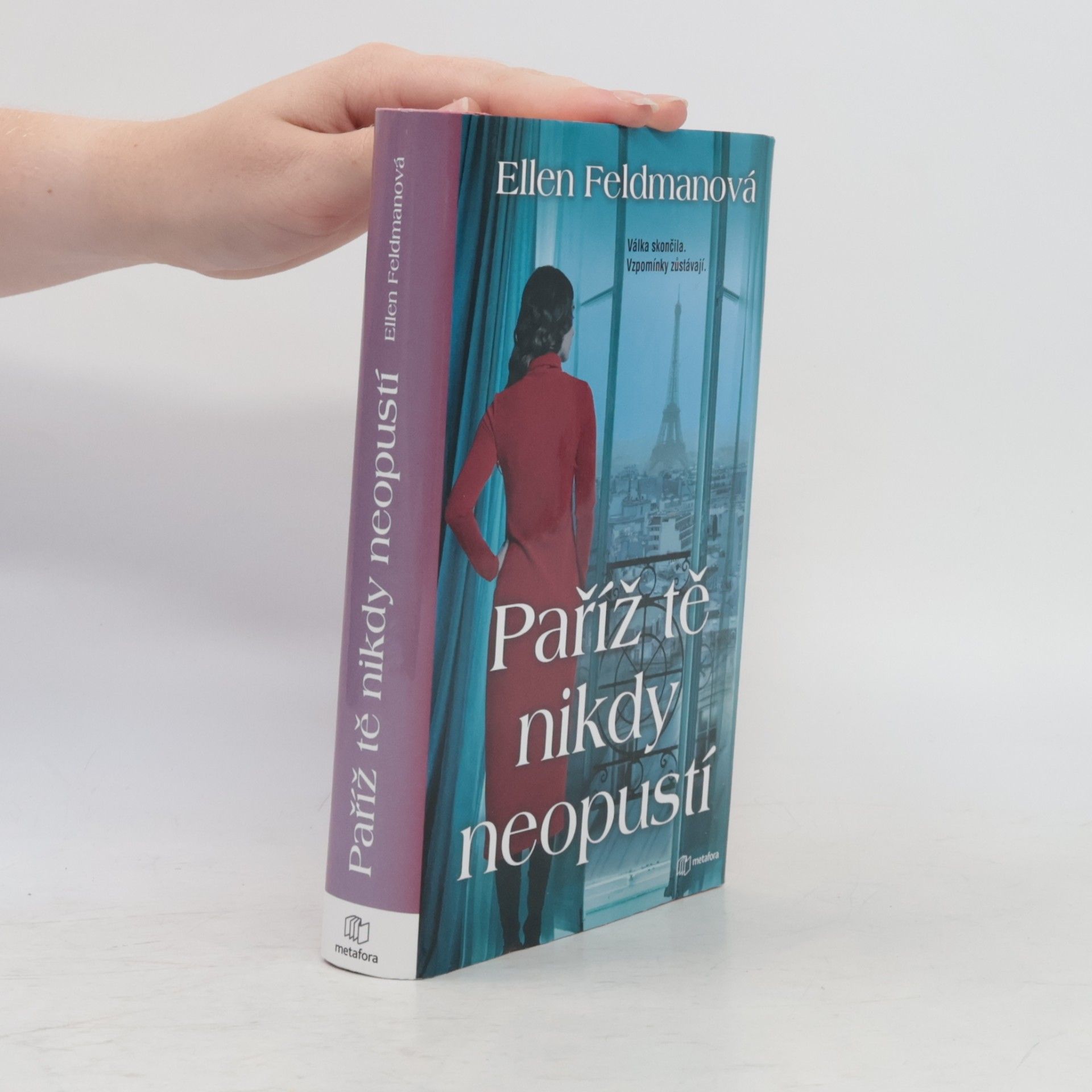 Ellen Feldman Paříž tě nikdy neopustí