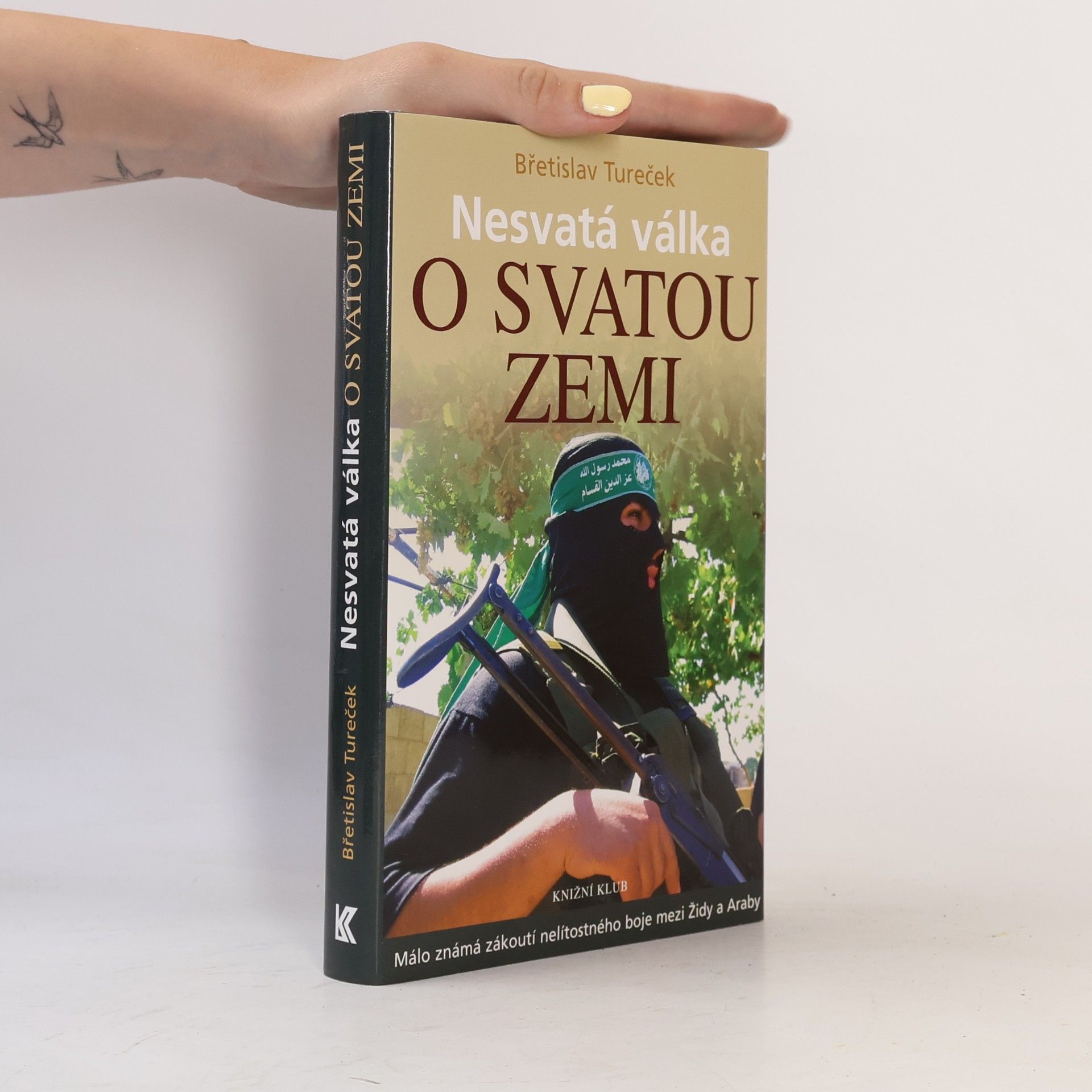 Břetislav Tureček Nesvatá válka o Svatou zemi