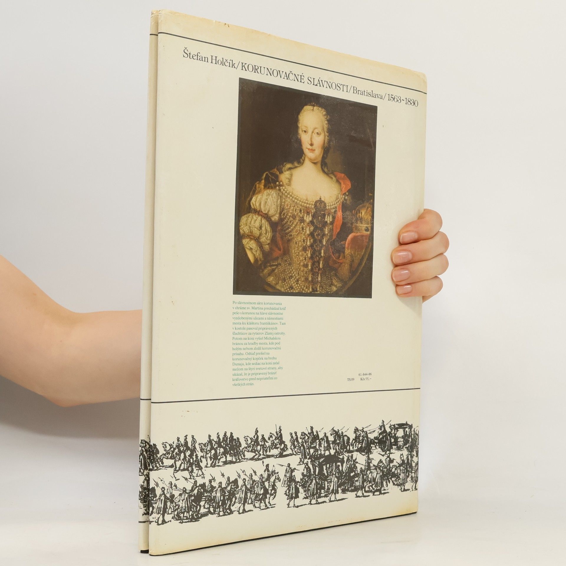 Štefan Holčík Korunovačné slávnosti. Bratislava 1563-1830