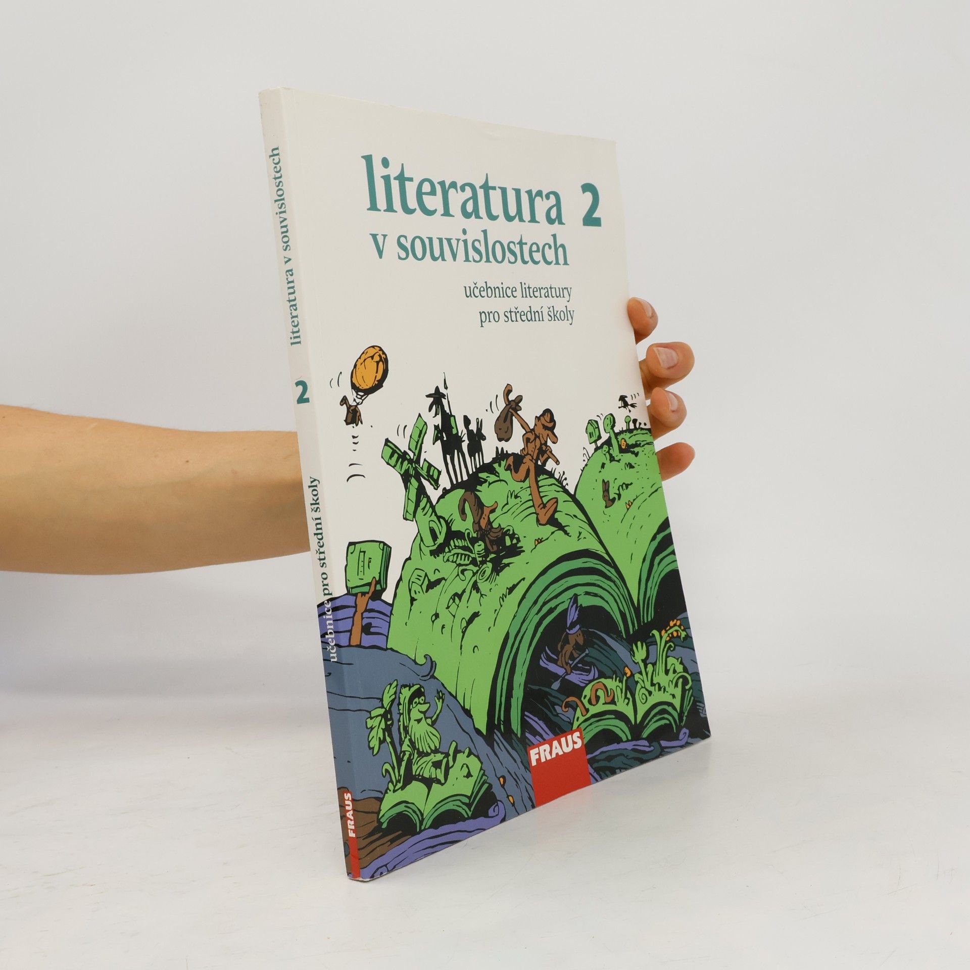 Daniel Jakubíček Literatura v souvislostech pro SŠ 2 - Učebnice