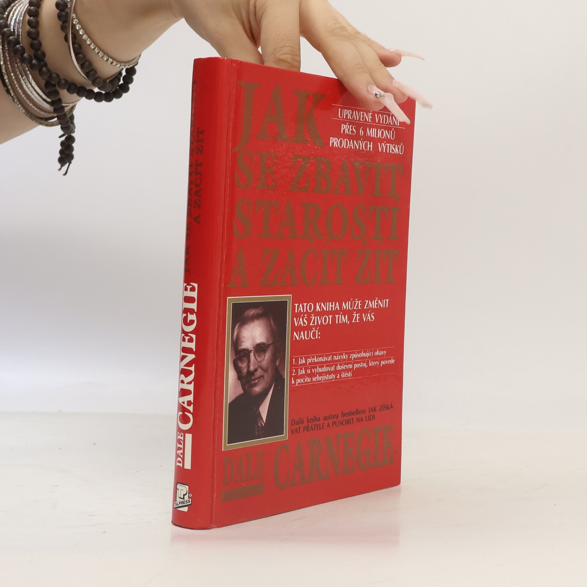 Dale Carnegie Jak se zbavit starostí a začít žít