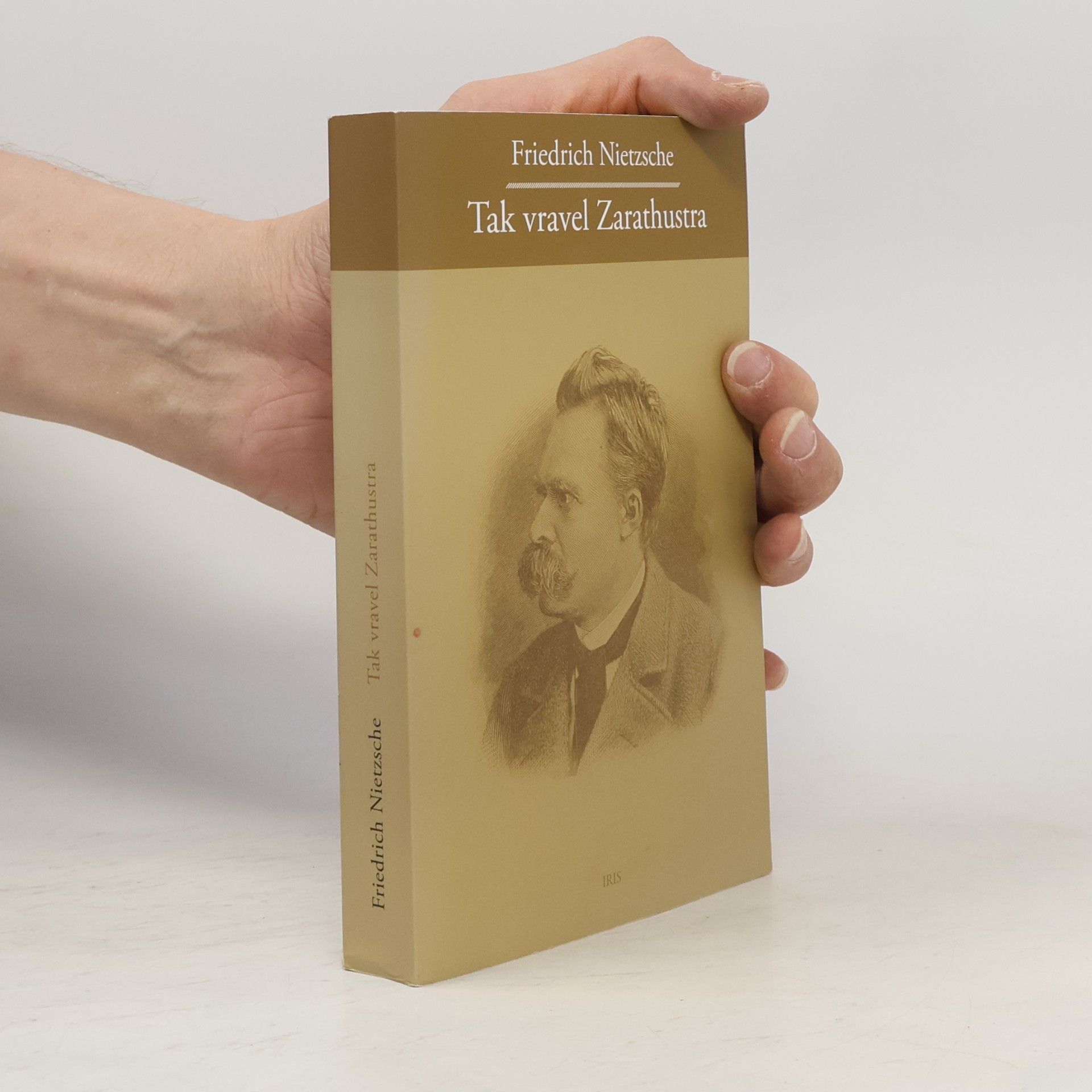 Friedrich Nietzsche Tak vravel Zarathustra