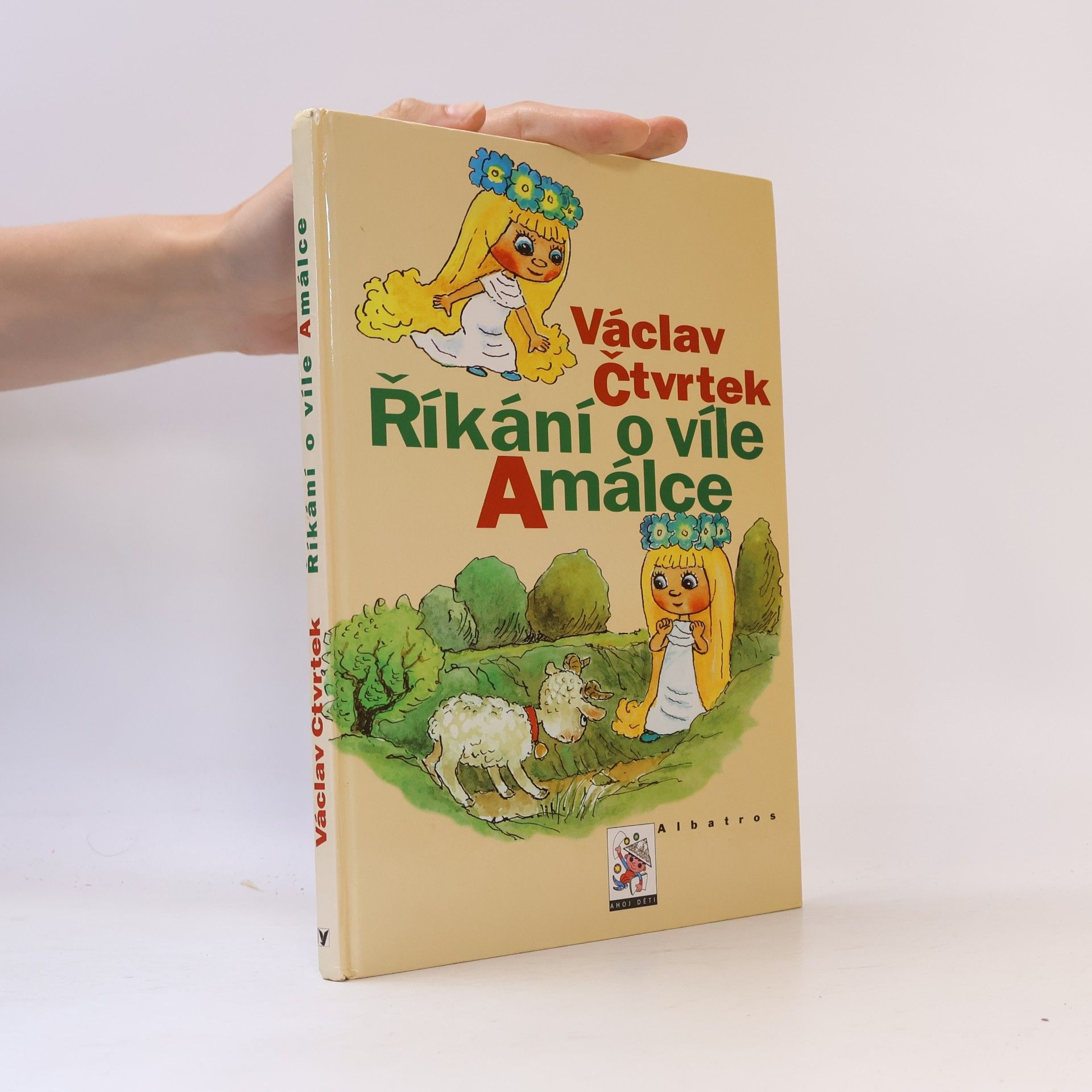 Václav Čtvrtek Říkání o víle Amálce