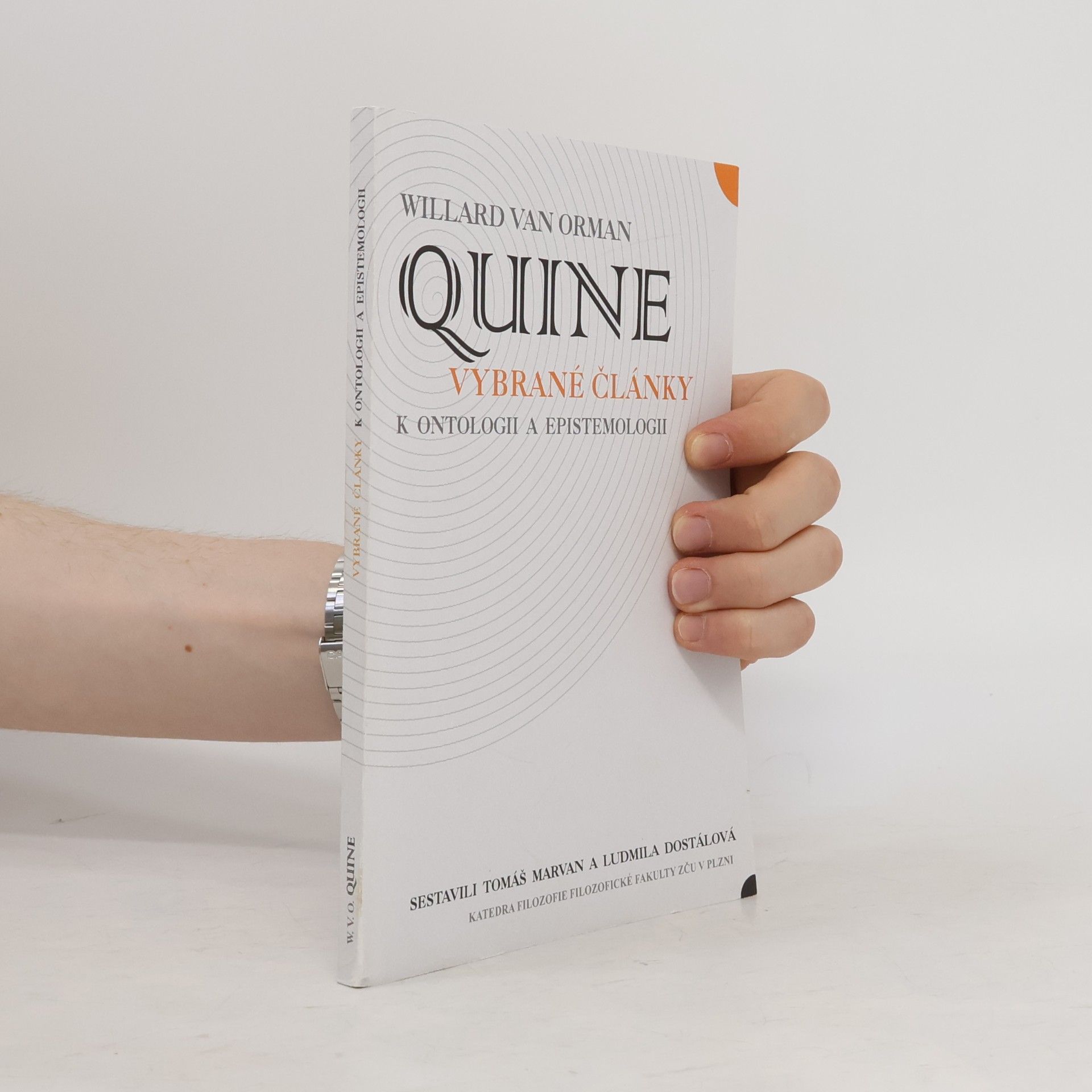 Willard Van Orman Quine Vybrané články k ontologii a epistemologii