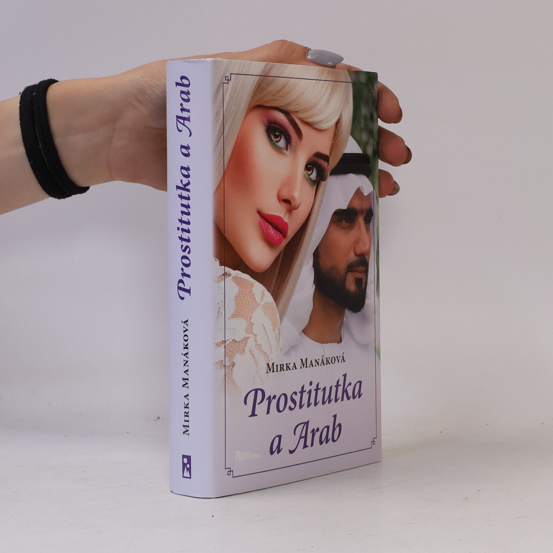 Mirka Manáková Prostitutka a Arab