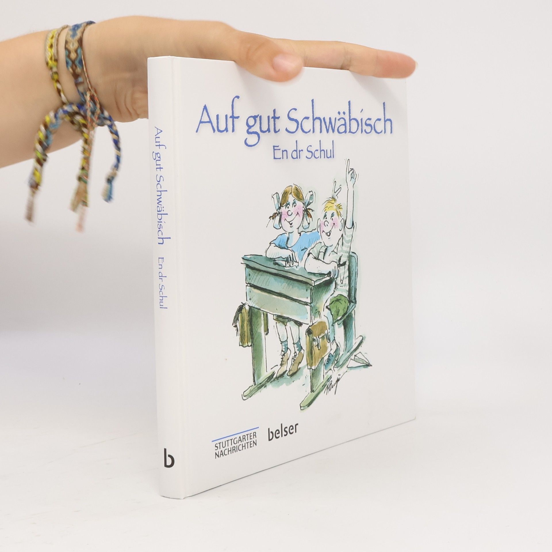 Peter Ruge Auf gut Schwäbisch en dr Schul