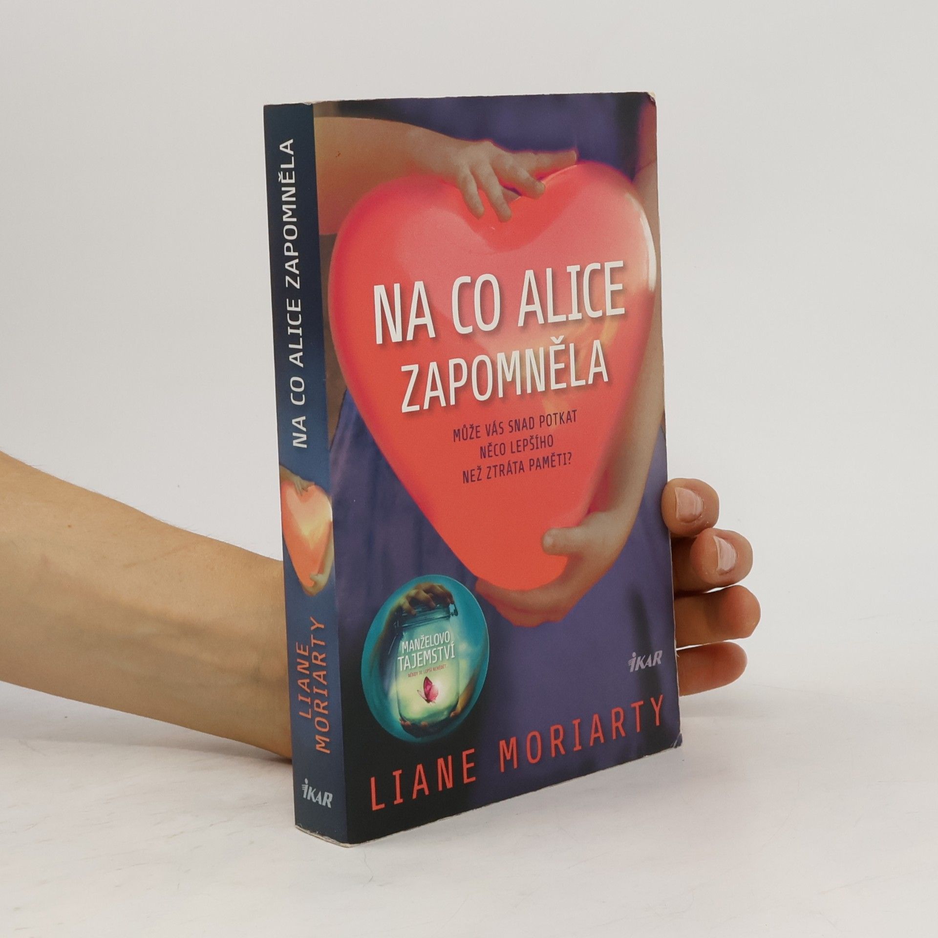Liane Moriarty Na co Alice zapomněla