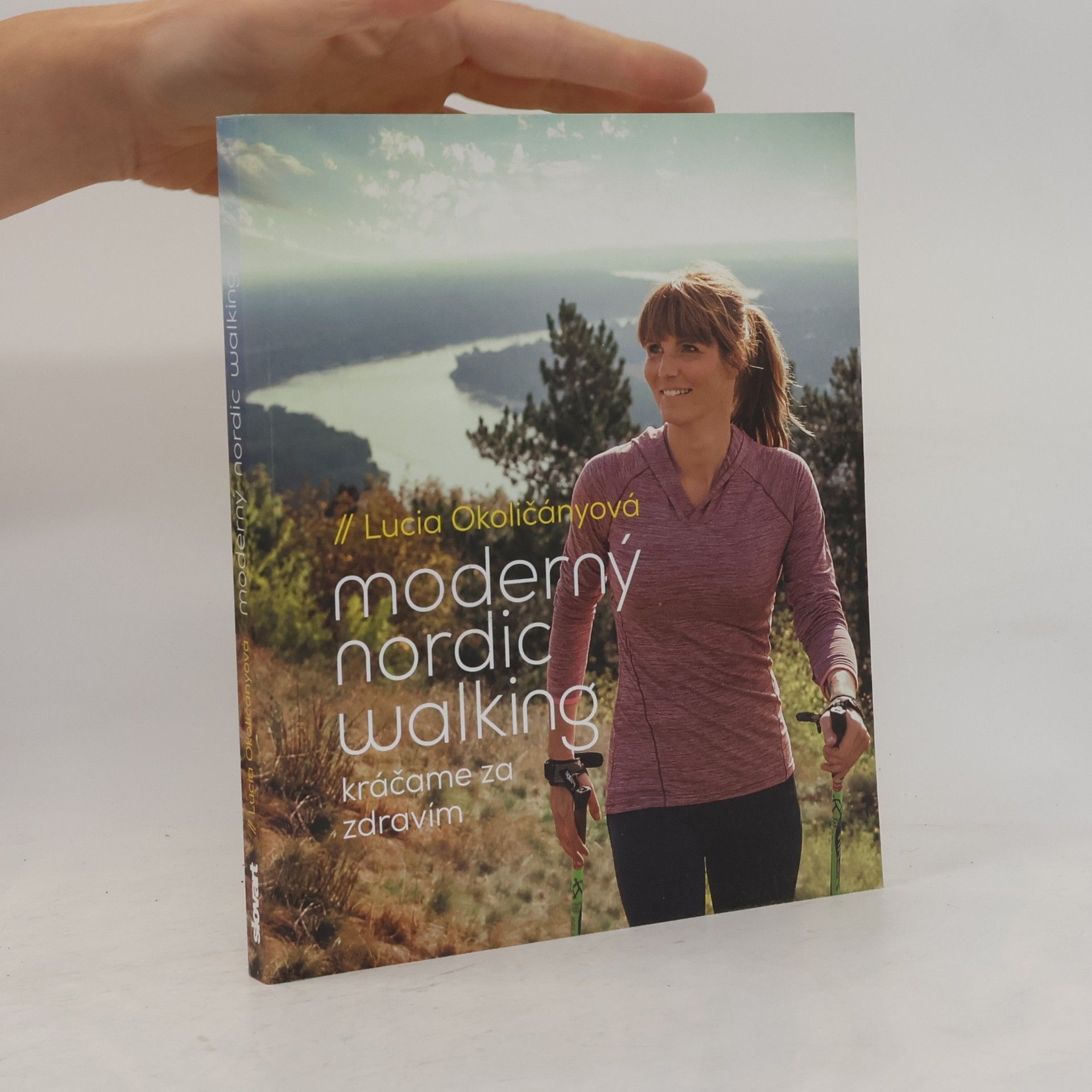 Lucia Okoličányová Moderný nordic walking