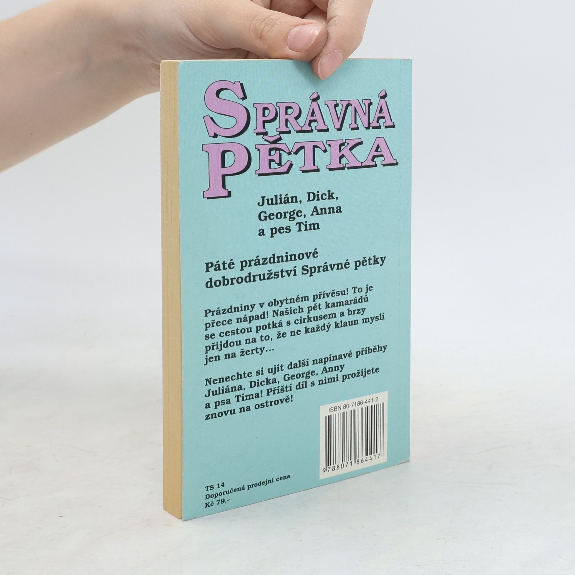 Enid Blyton Správná pětka: Pětka a prázdniny v maringotkách