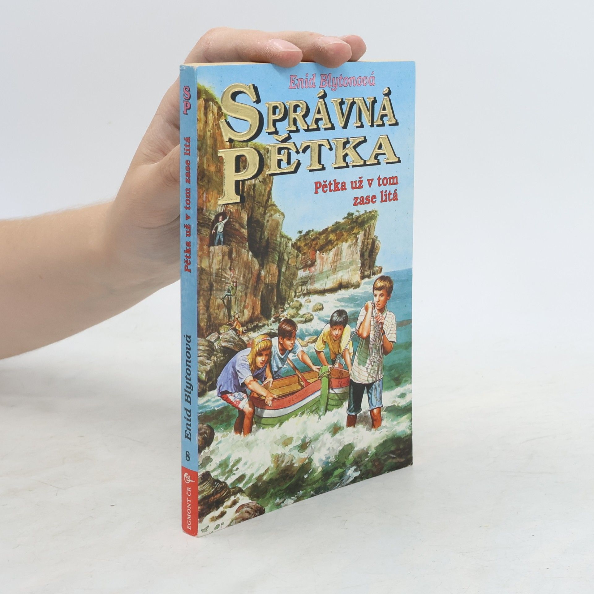 Enid Blyton Pětka už v tom zase lítá