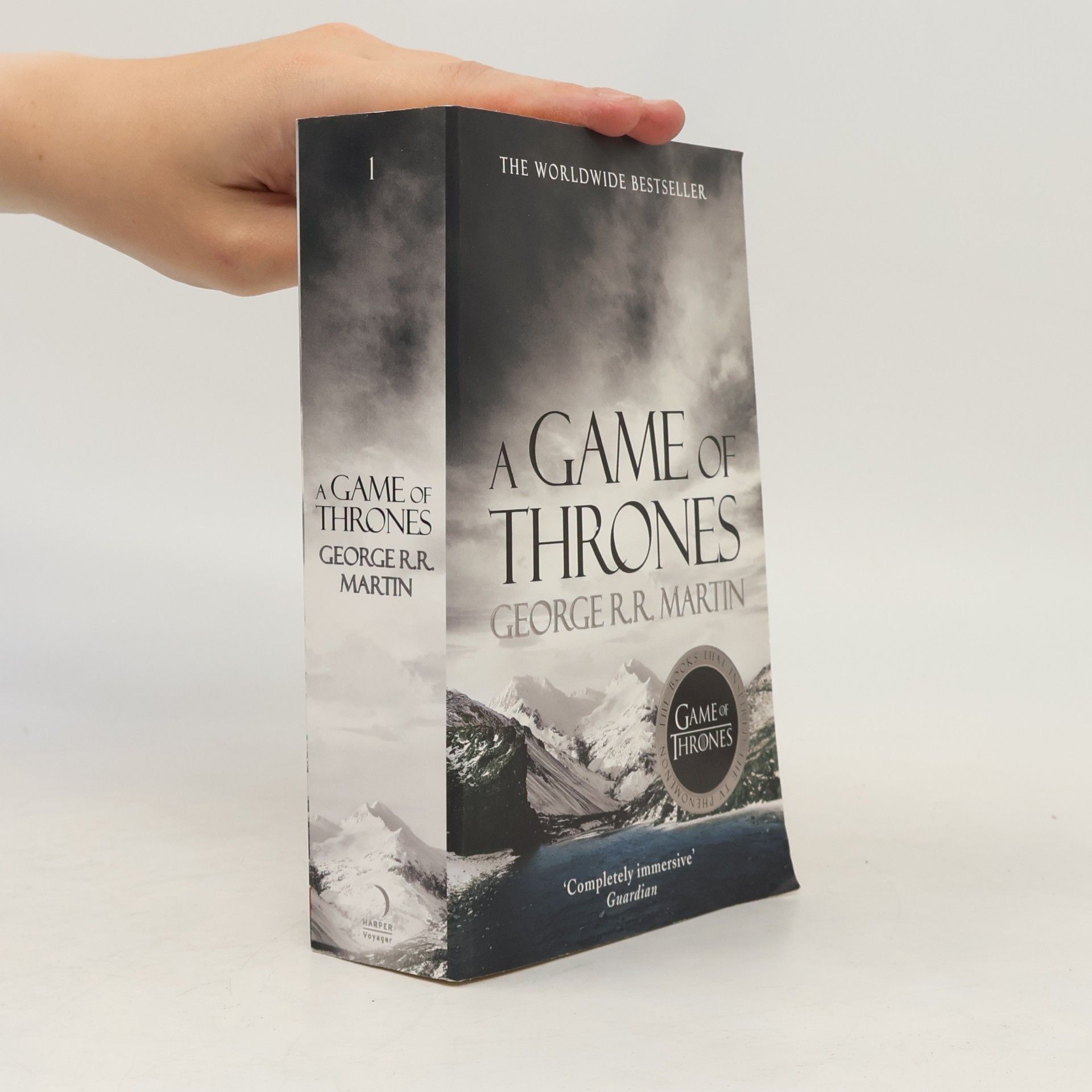 George R. R. Martin A Game of Thrones : Book one of A song of ice and fire