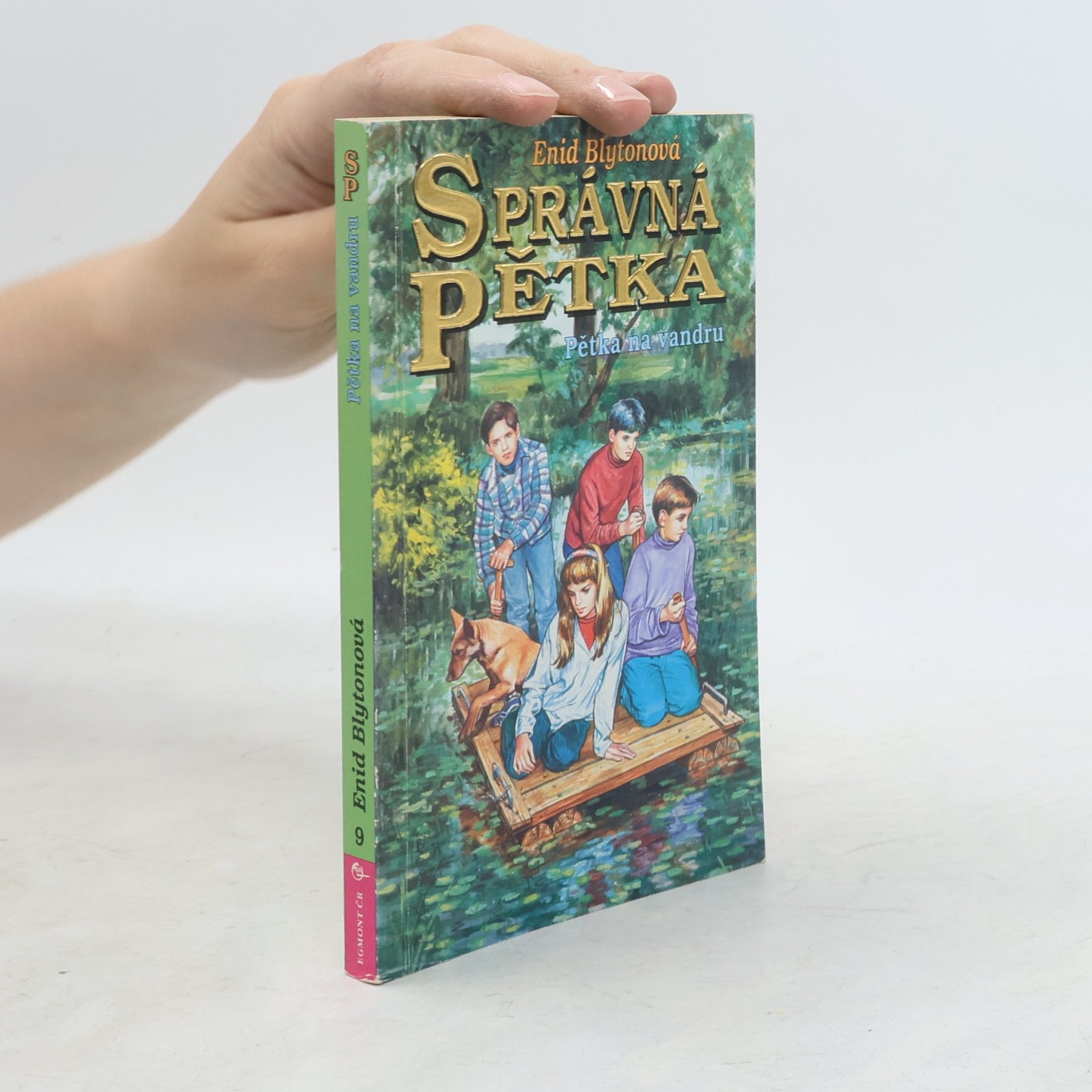 Enid Blyton Správná pětka. Pětka na vandru