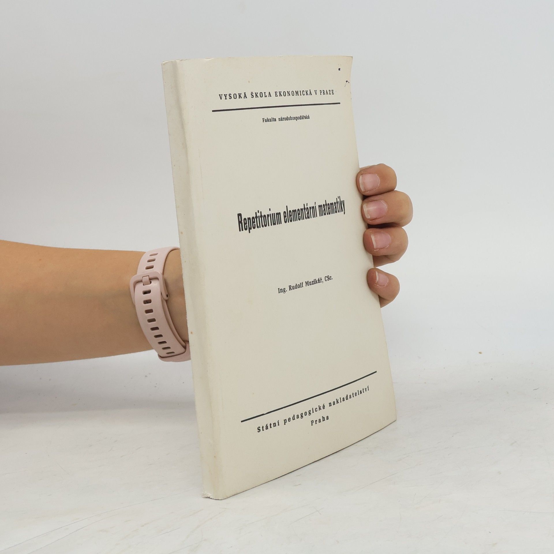 Rudolf Muzikář Repetitorium elementární matematiky