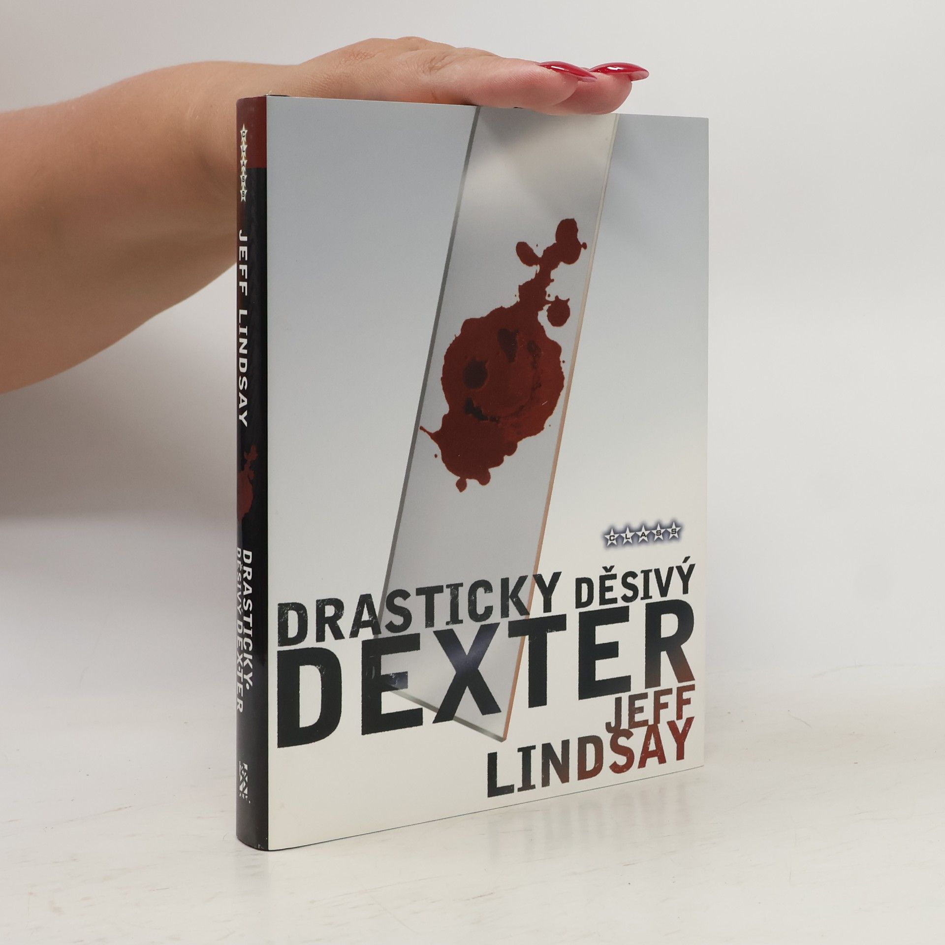 Jeff Lindsay Drasticky děsivý Dexter