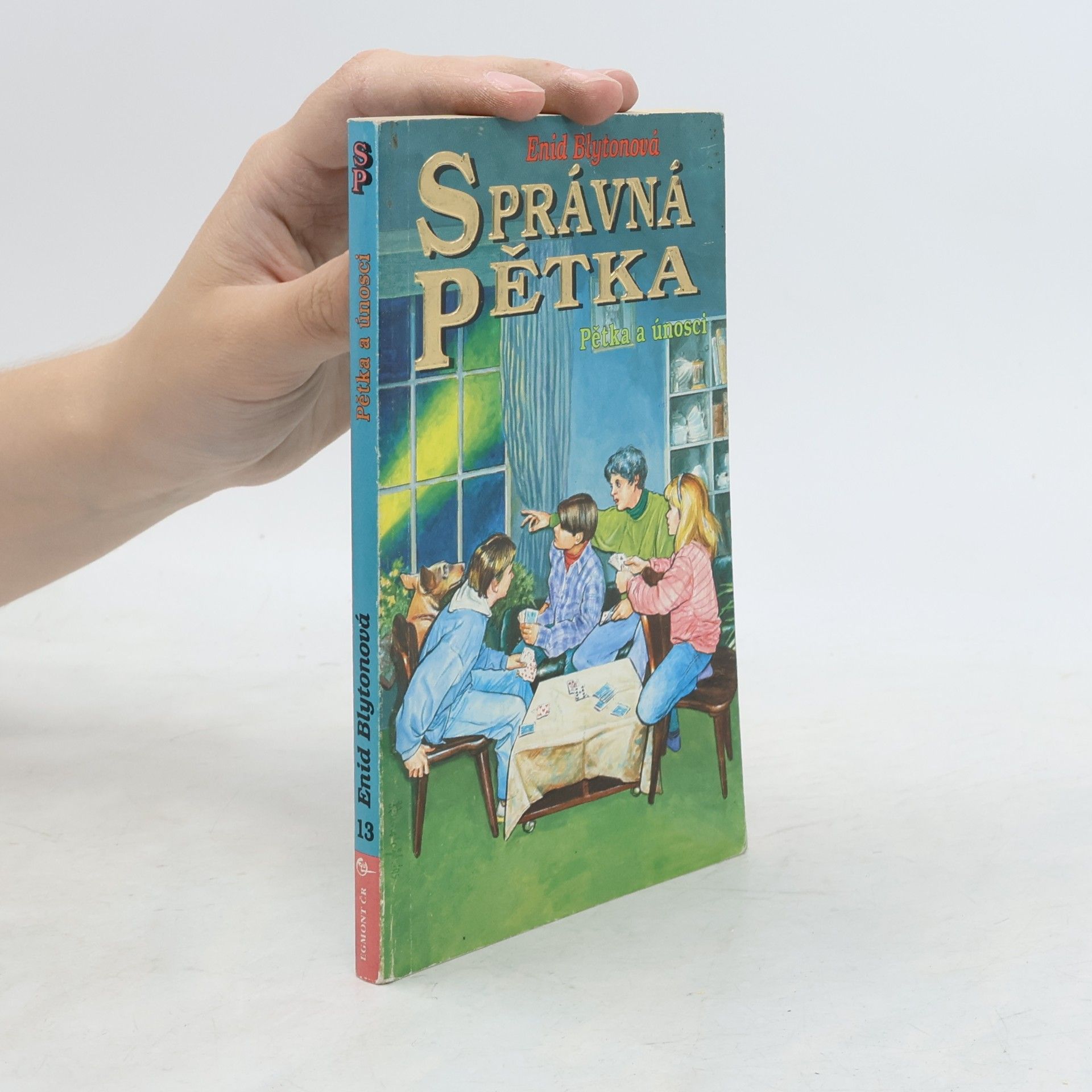 Enid Blyton Správná pětka. Pětka a únosci